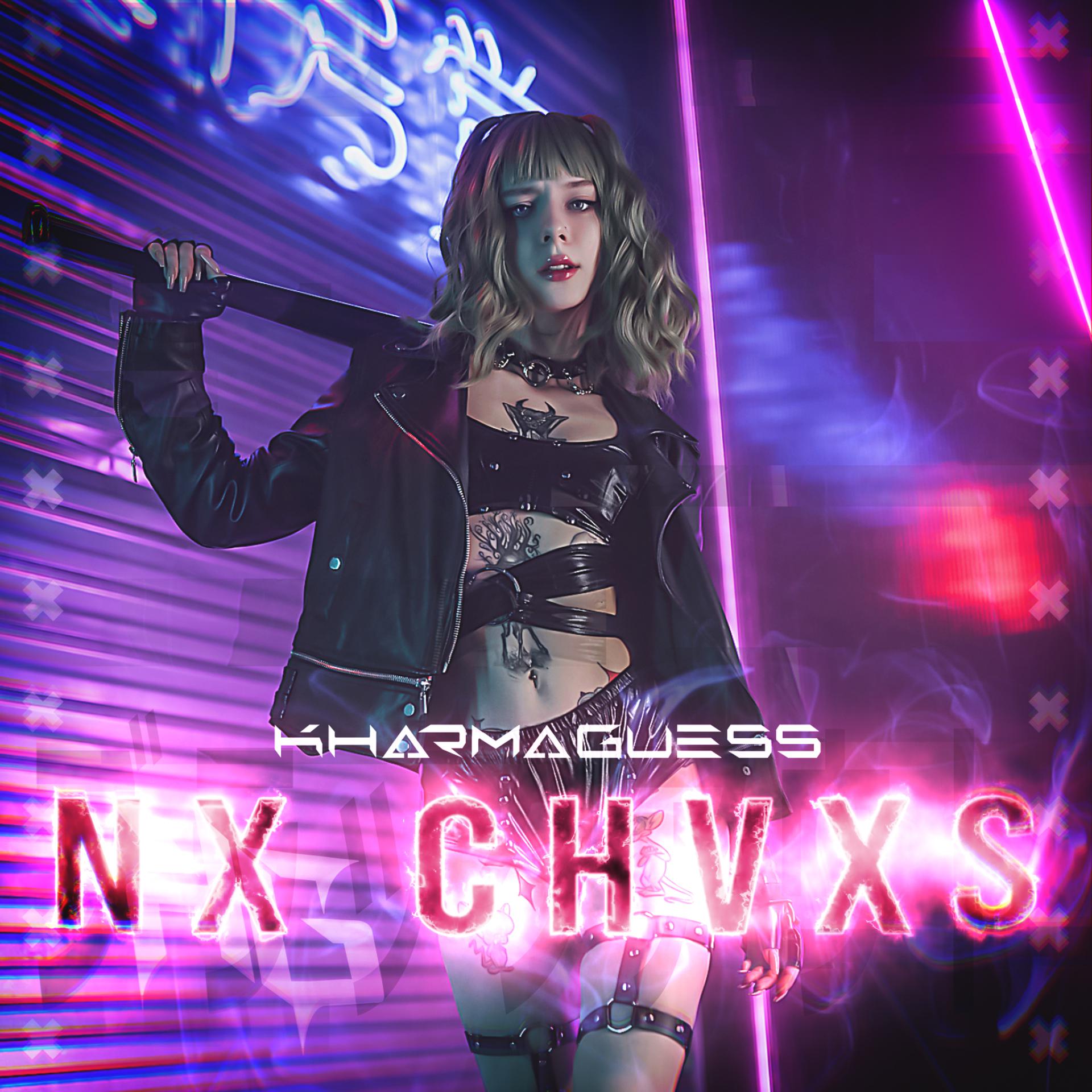 Постер альбома NX CHVXS