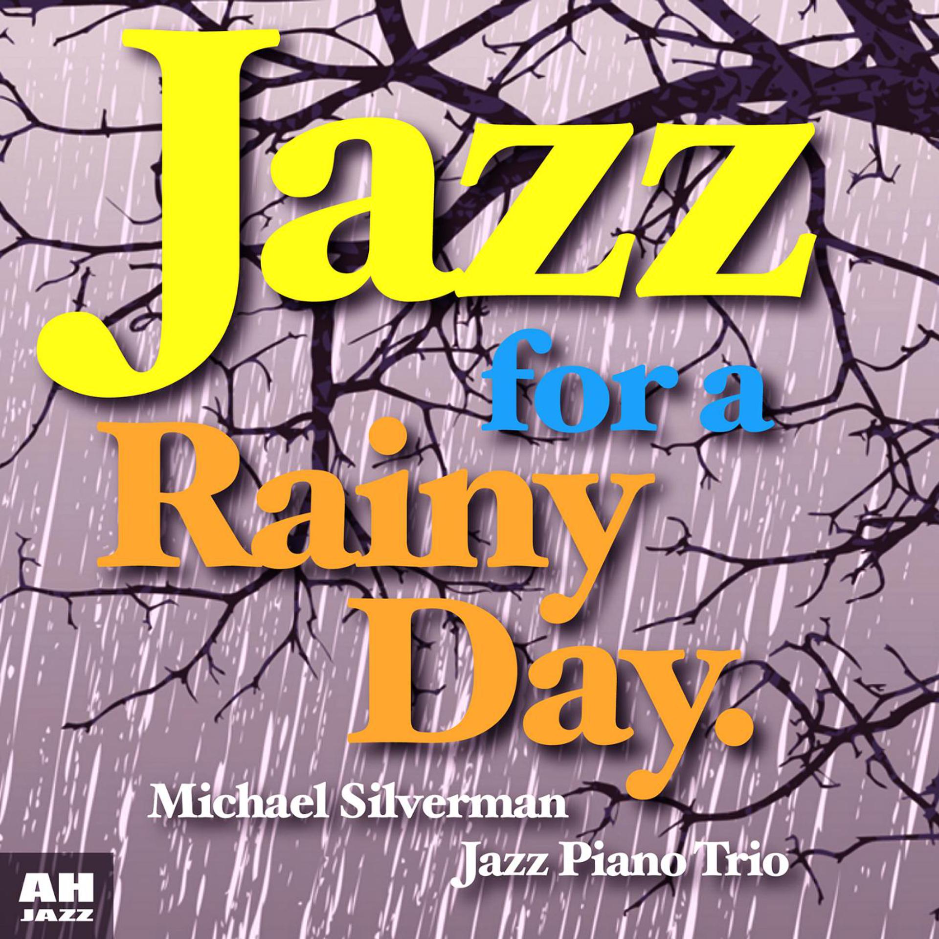 Постер альбома Jazz for a Rainy Day