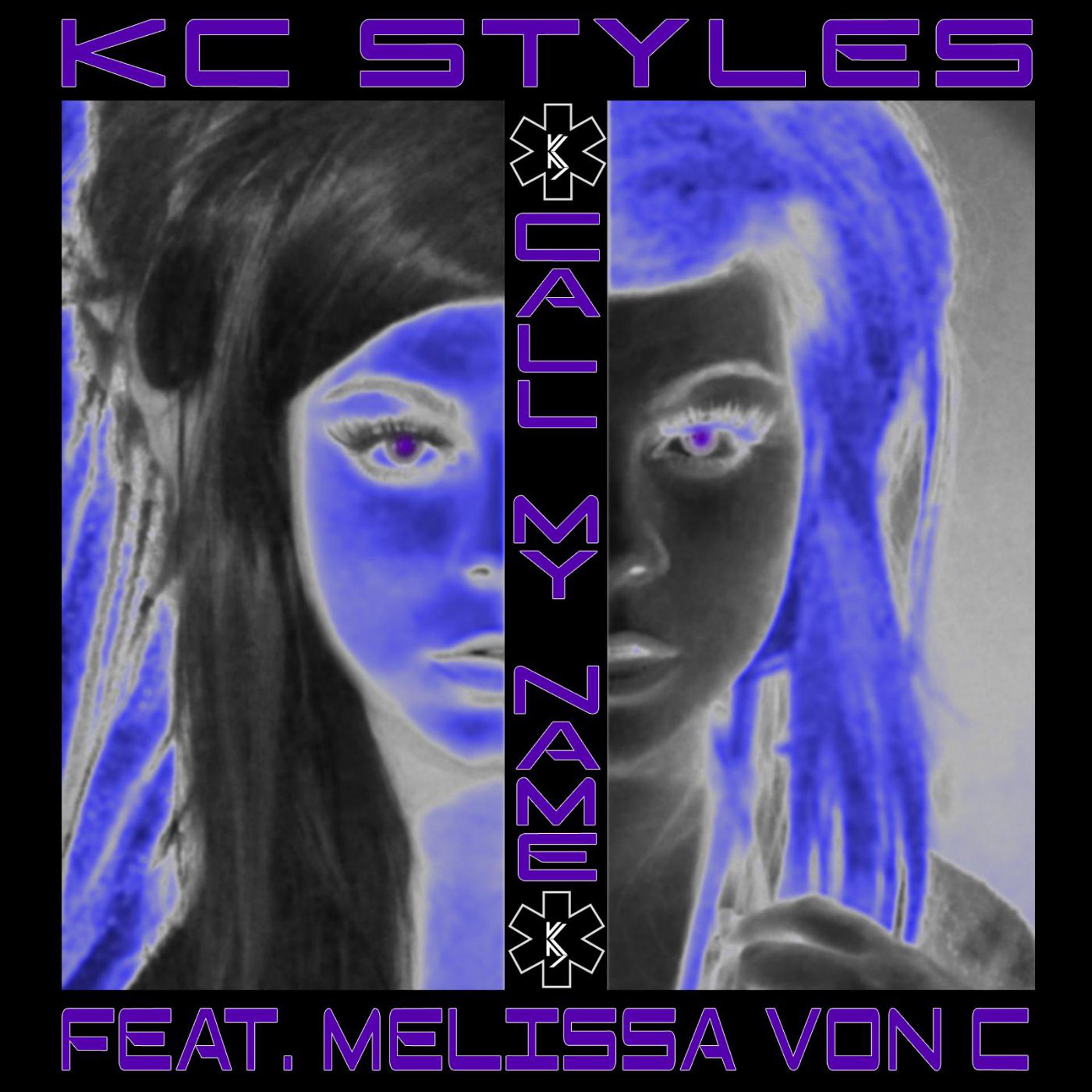 Постер альбома Call My Name feat. Melissa Von C (feat. Melissa Von C)