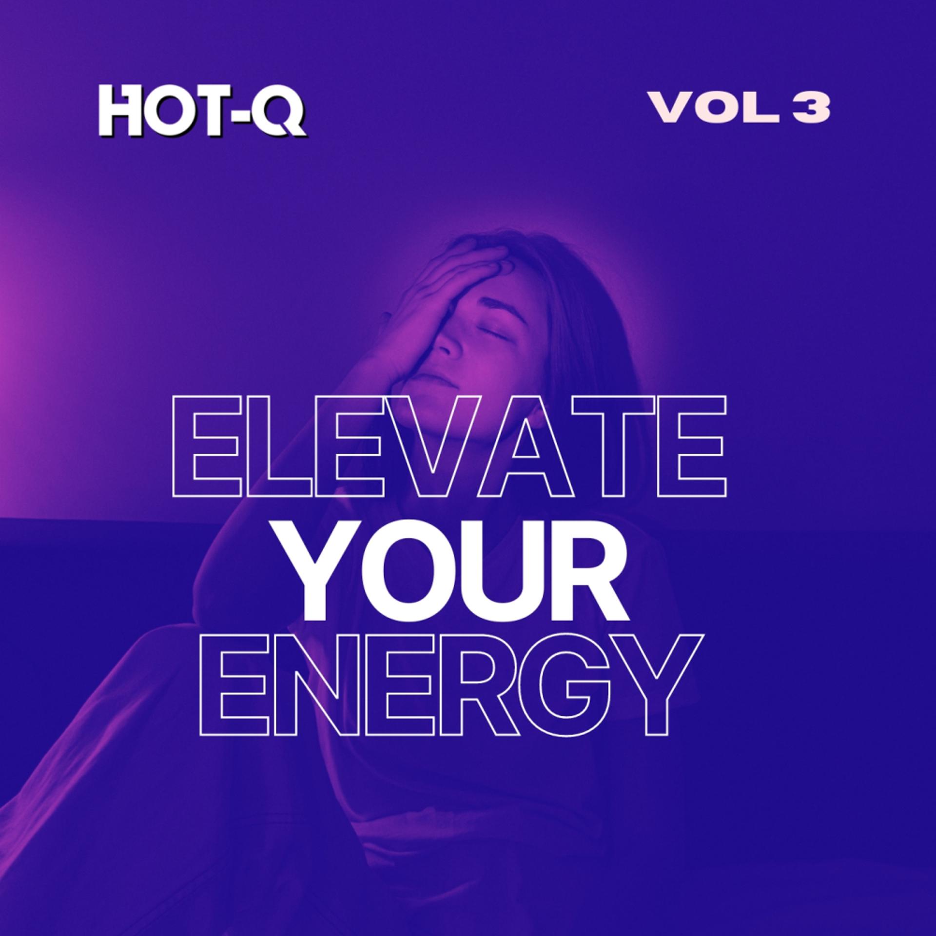 Постер альбома Elevate Your Energy 003
