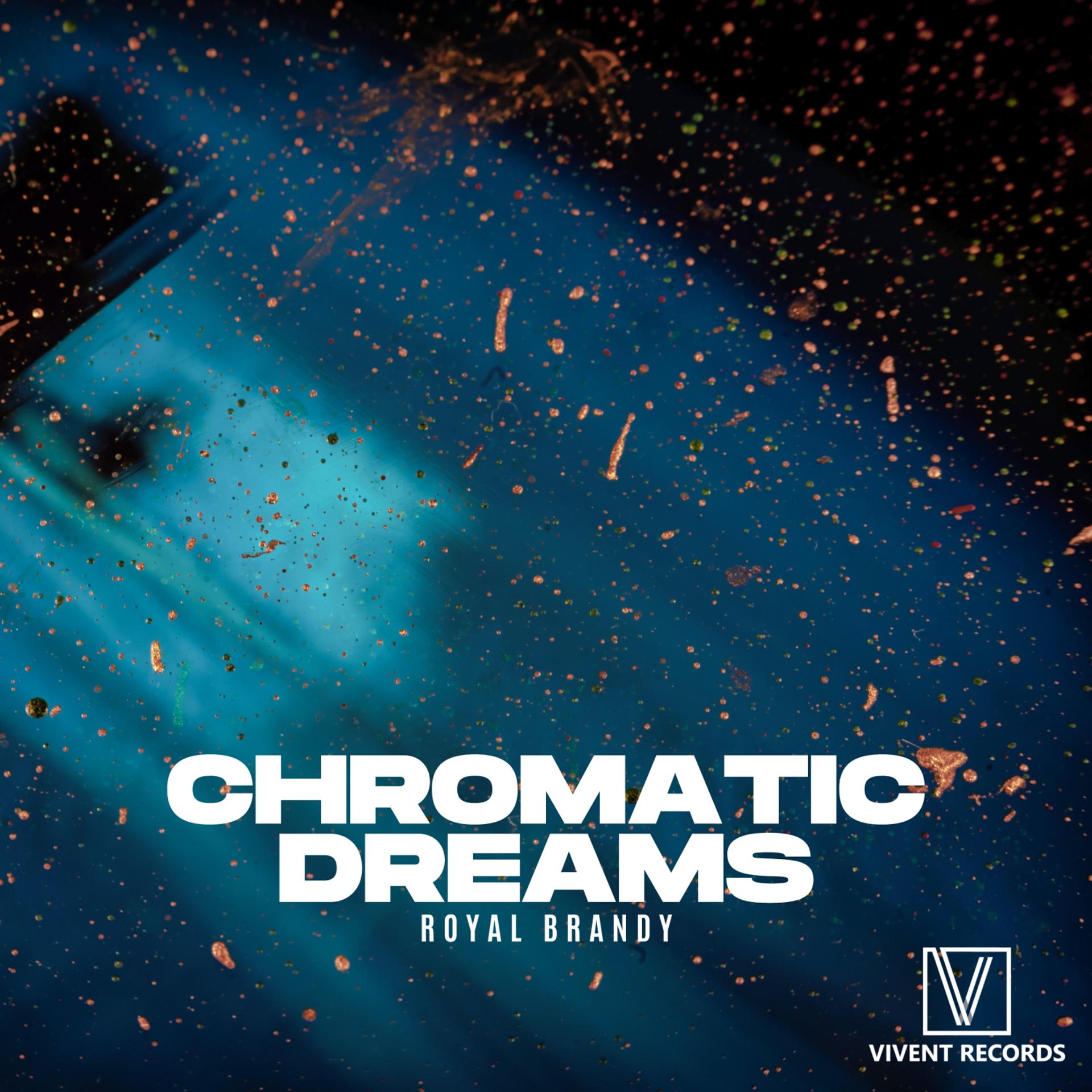 Постер альбома Chromatic Dreams