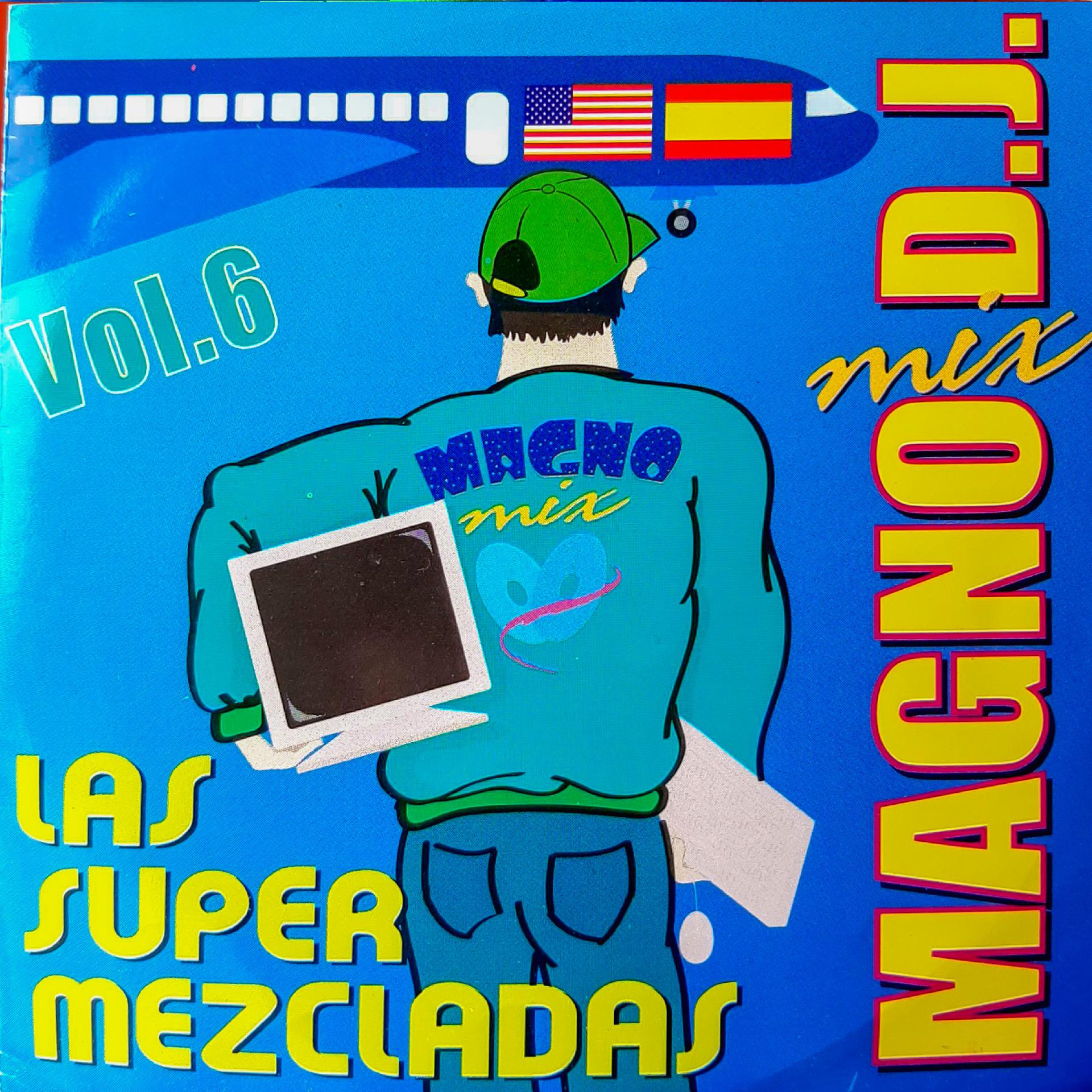 Постер альбома Las Super Mezcladas Vol. 6