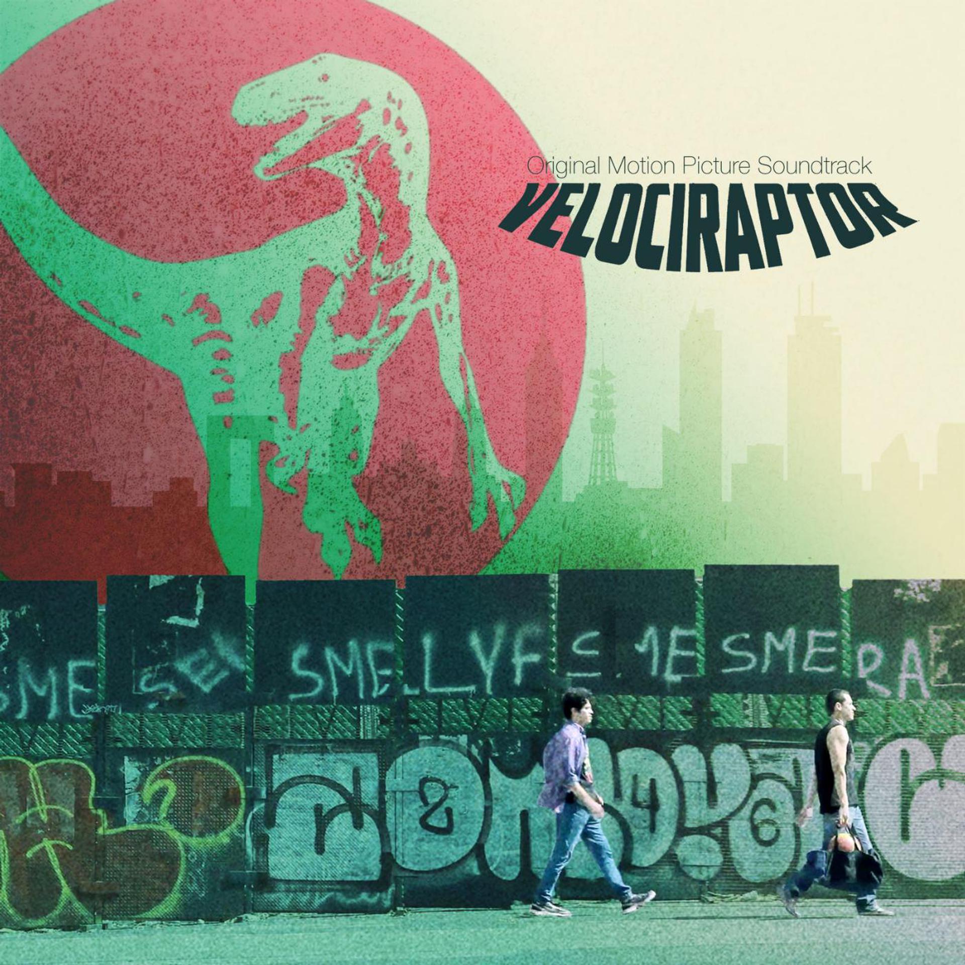 Постер альбома Velociraptor (Original Motion Picture Soundtrack)