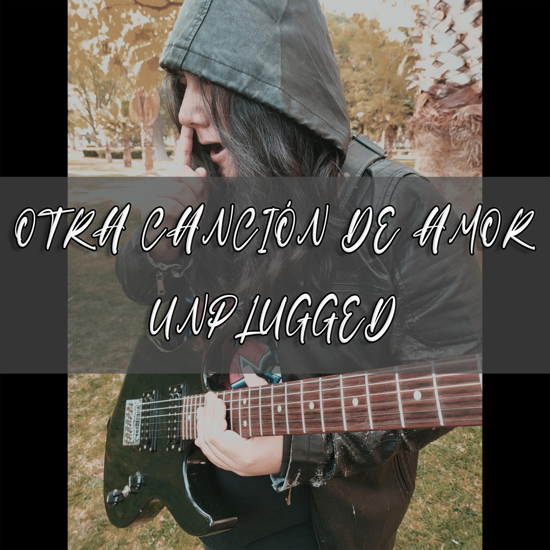 Постер альбома Otra Canción de Amor (Unplugged)