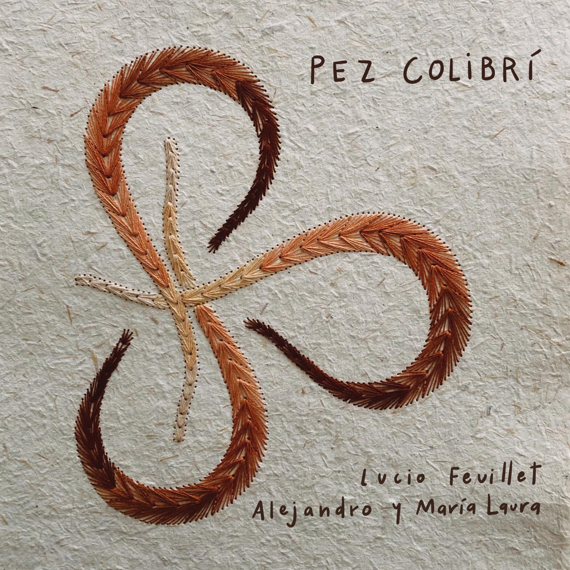 Постер альбома Pez Colibrí