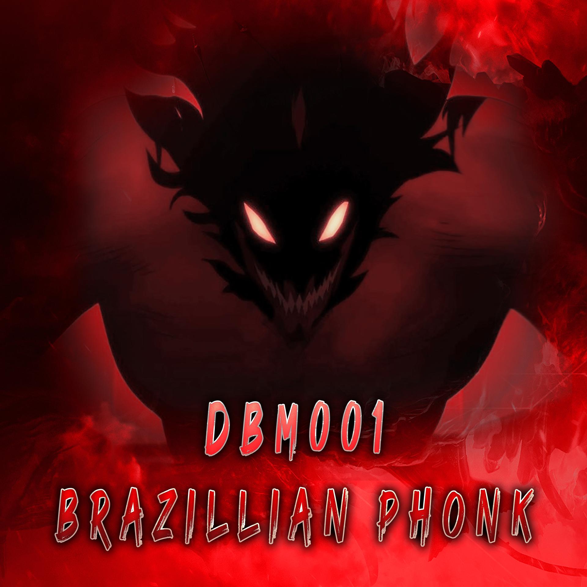 Постер альбома Dbm001 Brazillian Phonk