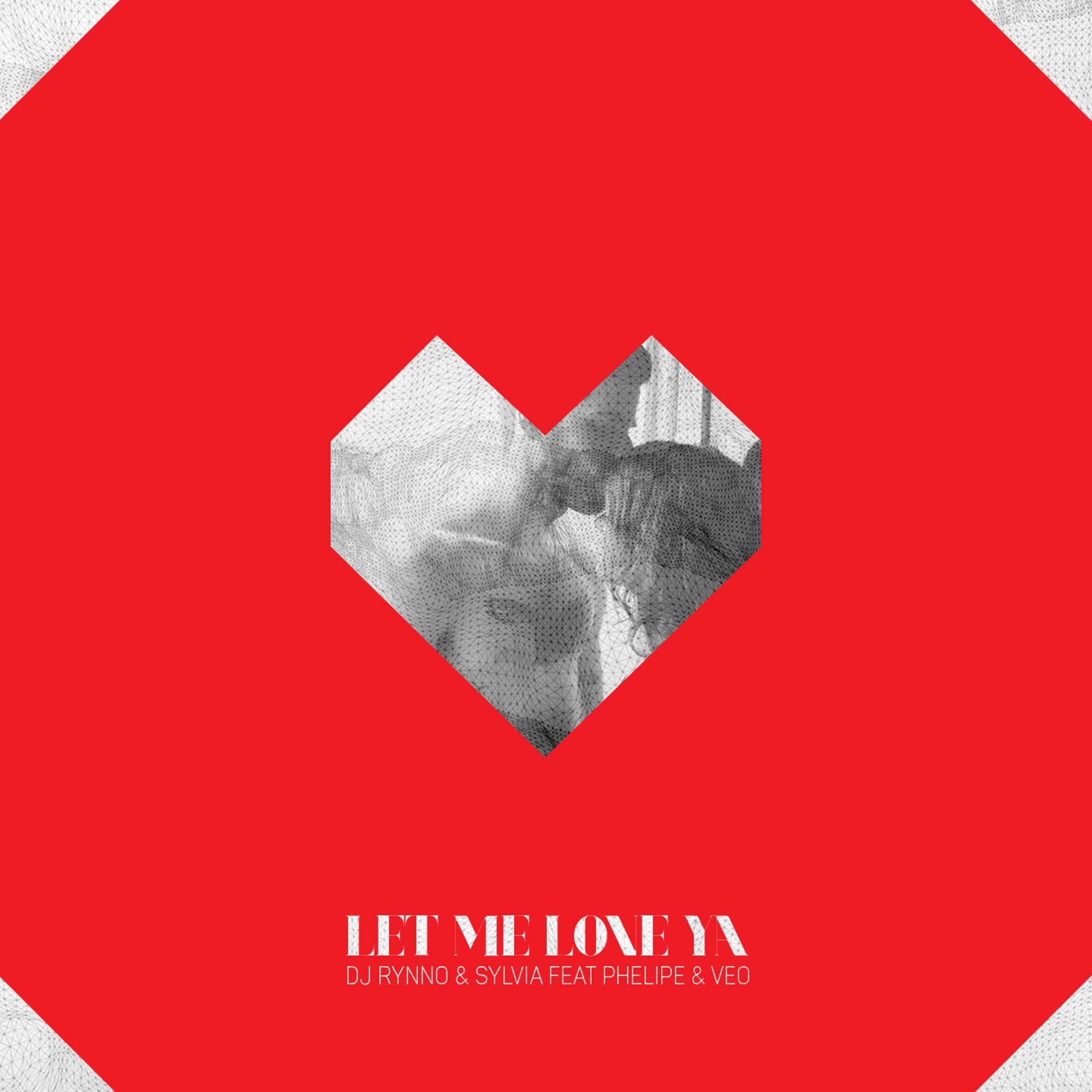 Постер альбома Let Me Love Ya