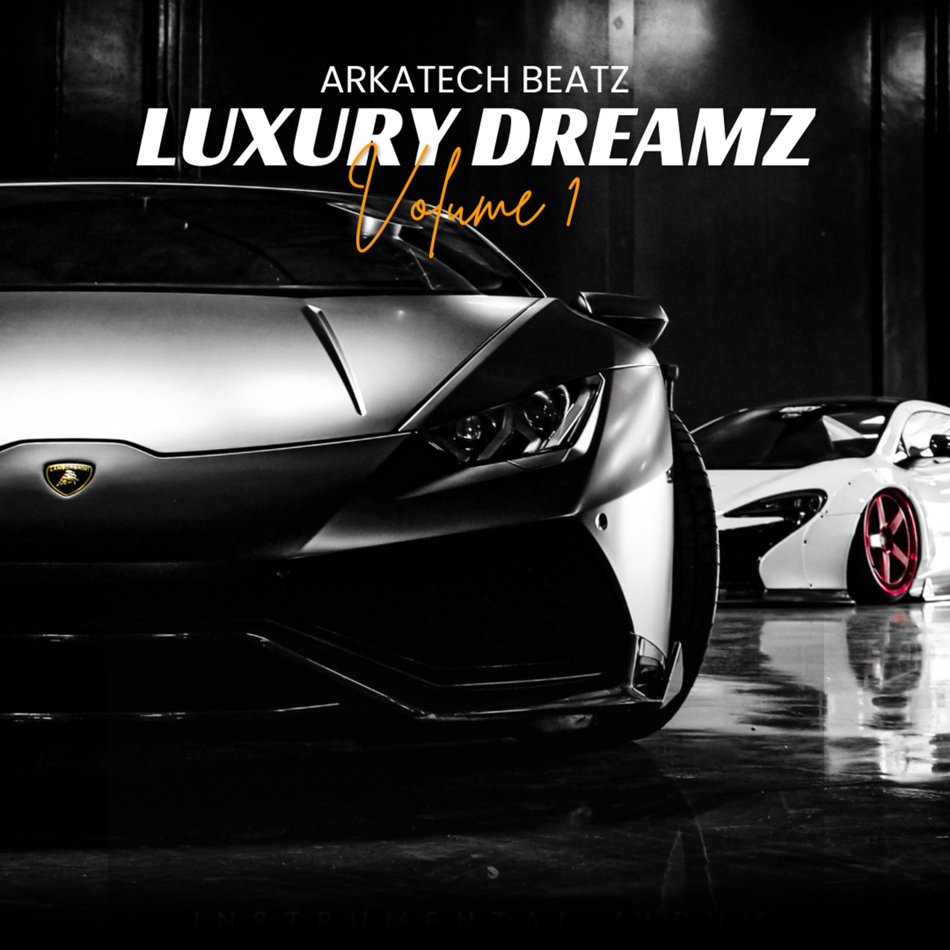 Постер альбома Luxury Dreamz, Vol. 1