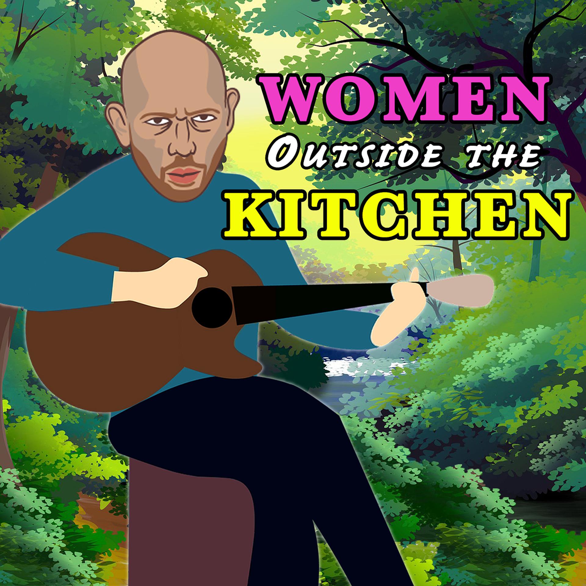 Постер альбома Women Outside the Kitchen