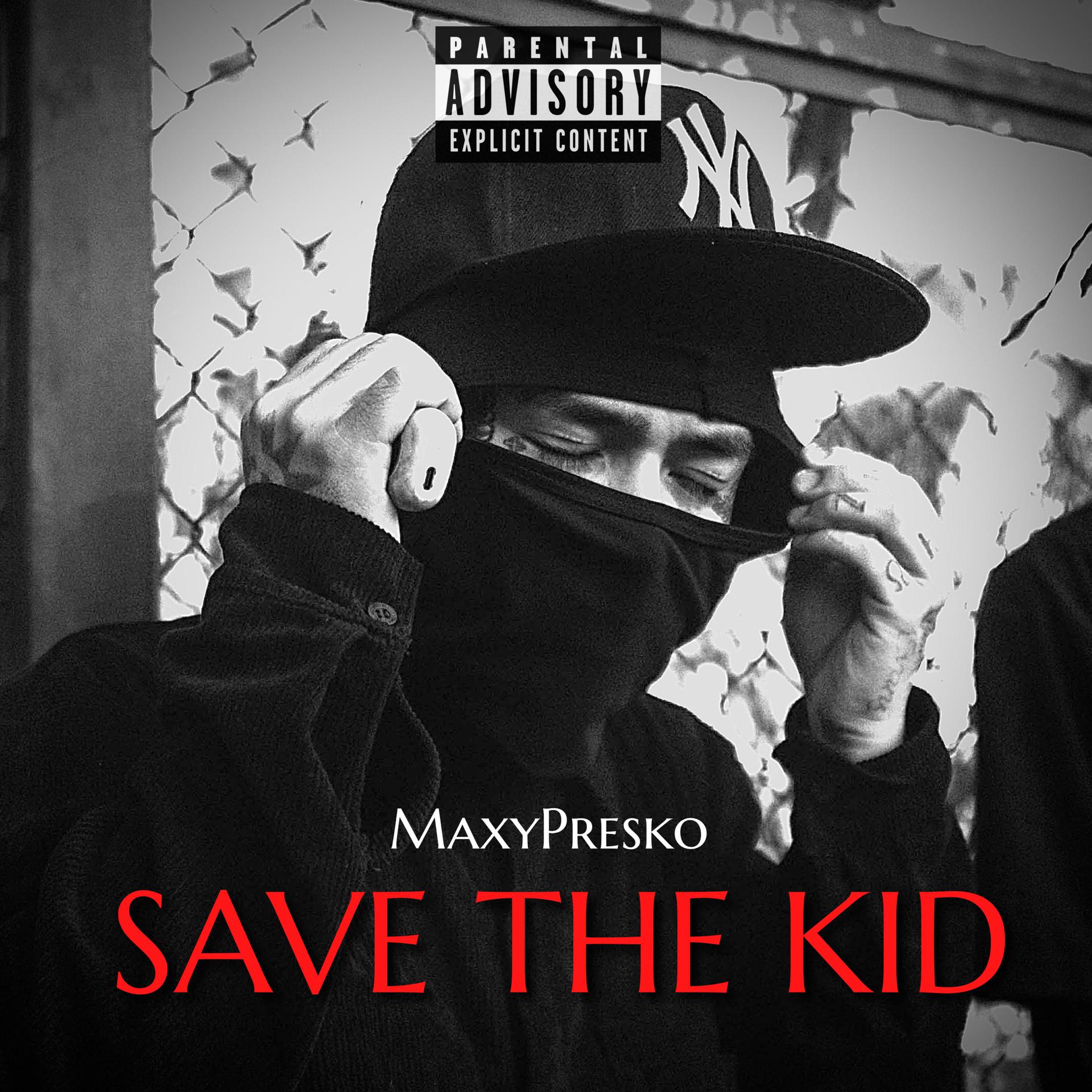 Постер альбома SAVE THE KID