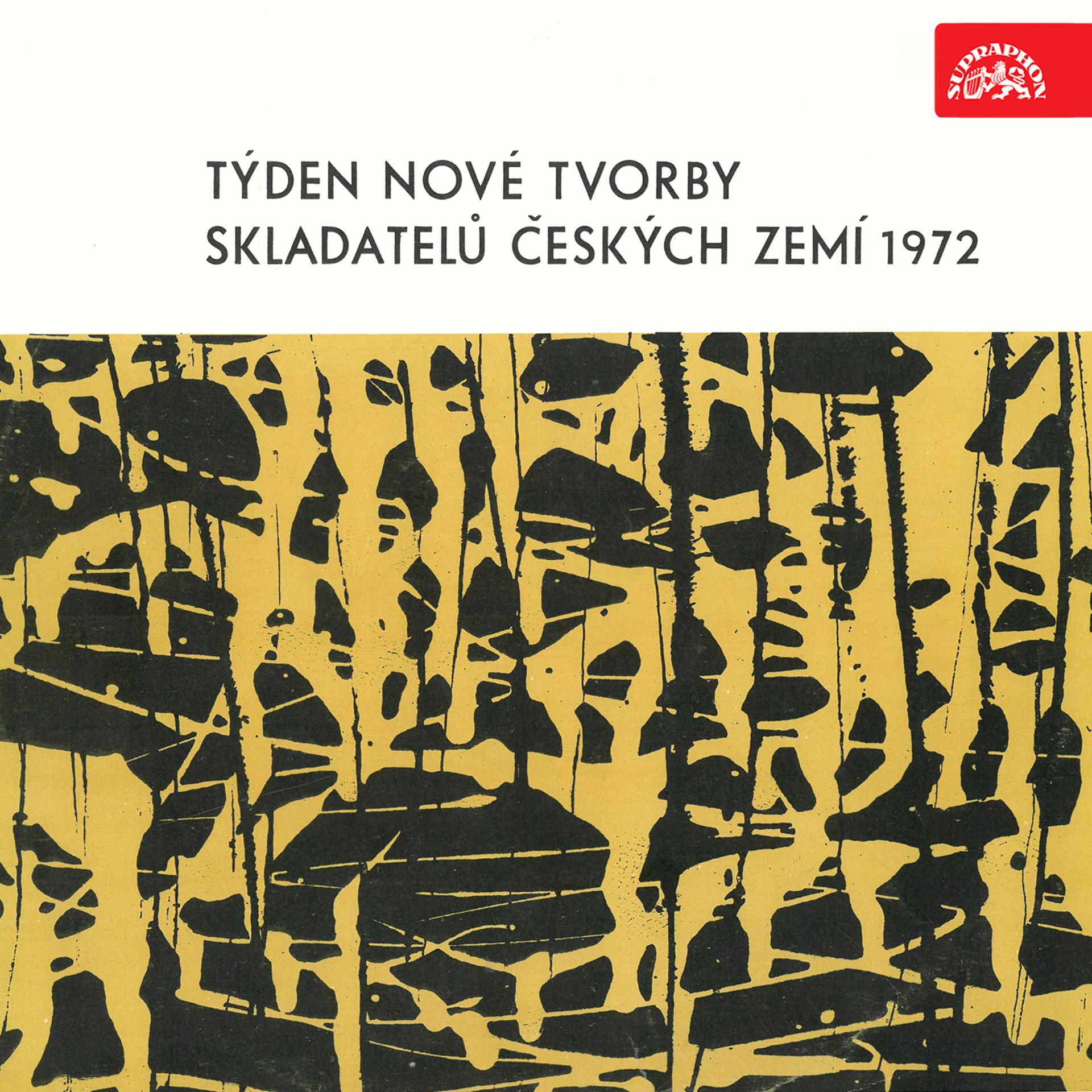 Постер альбома Týden nové tvorby skladatelů českých zemí 1972