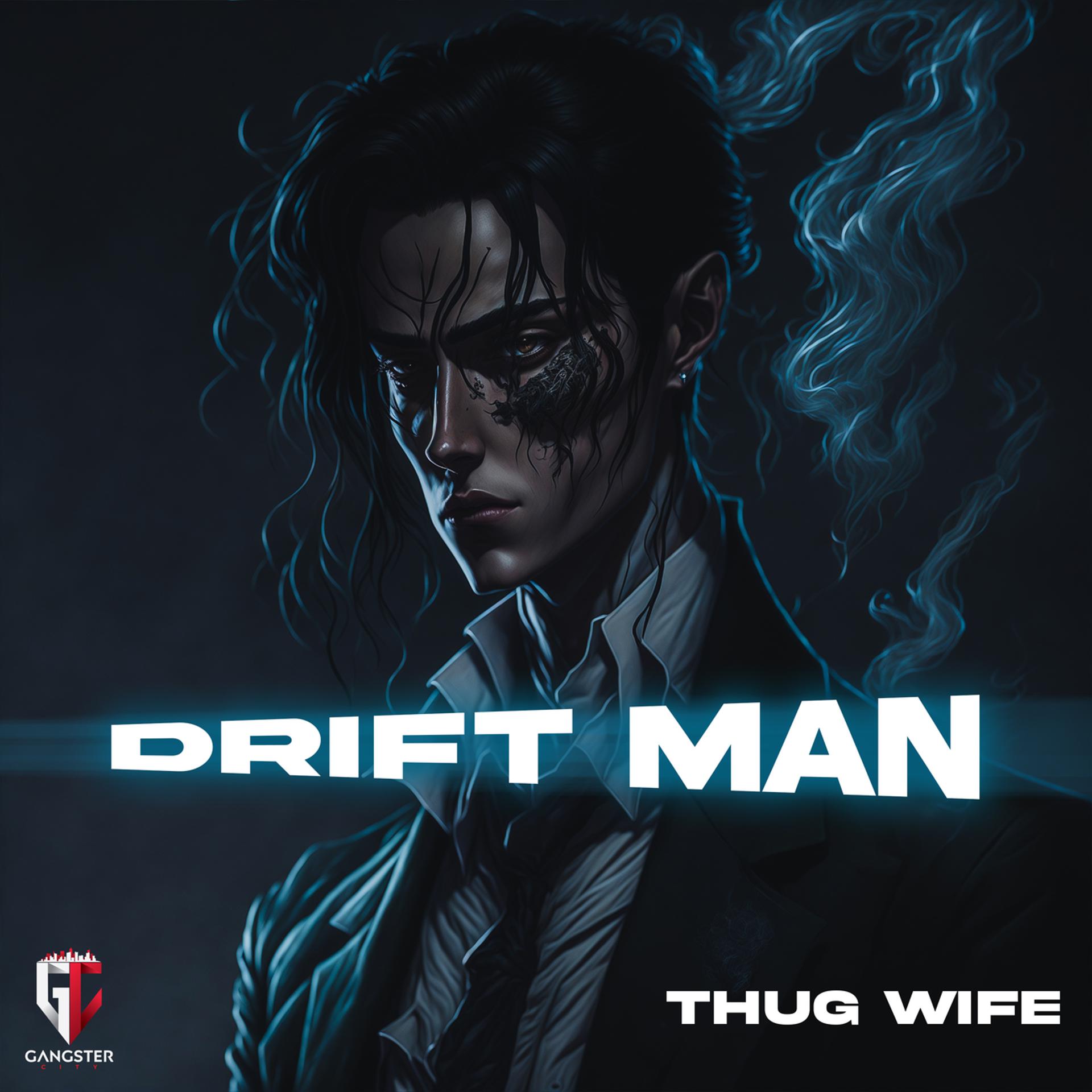 Постер альбома DRIFT MAN