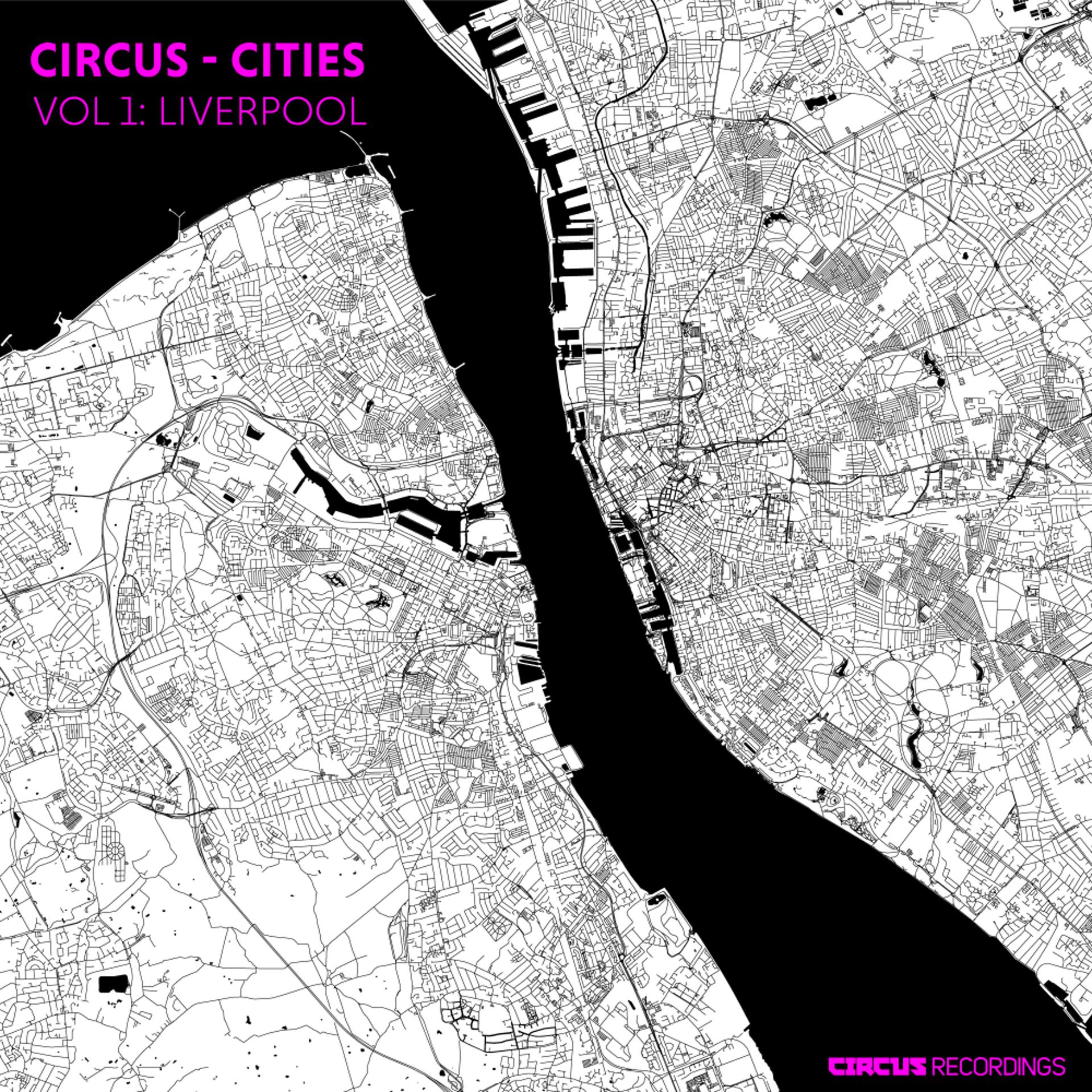 Постер альбома Circus Cities, Vol. 1: Liverpool
