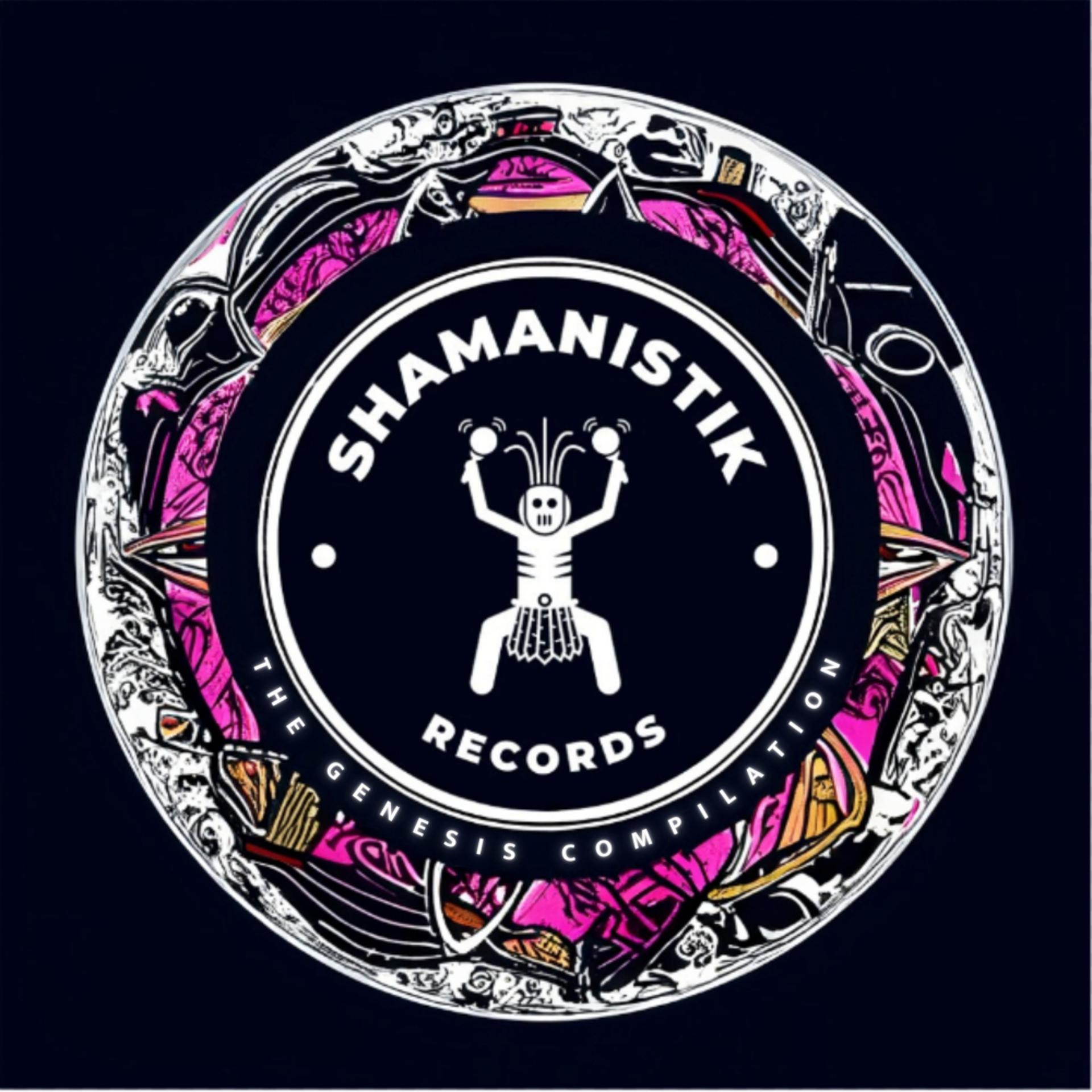 Постер альбома Shamanistik Records - The Genesis Compilation