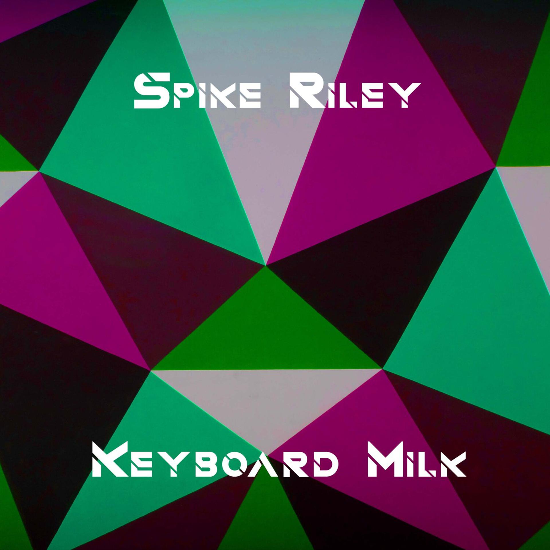 Постер альбома Keyboard Milk