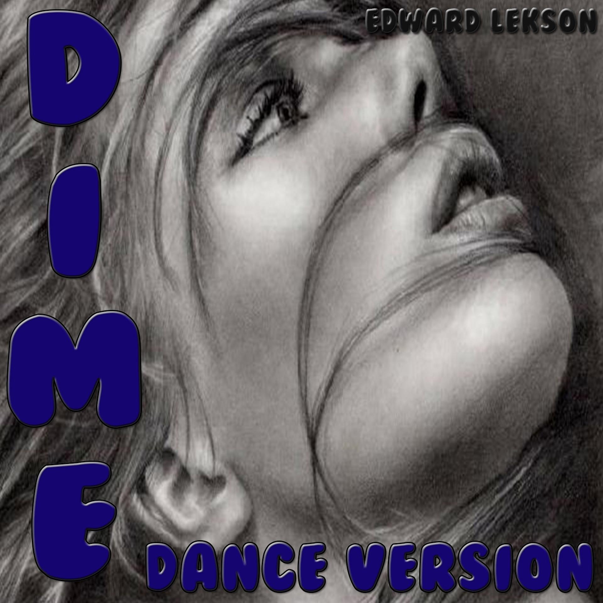 Постер альбома Dime: Dance Remix
