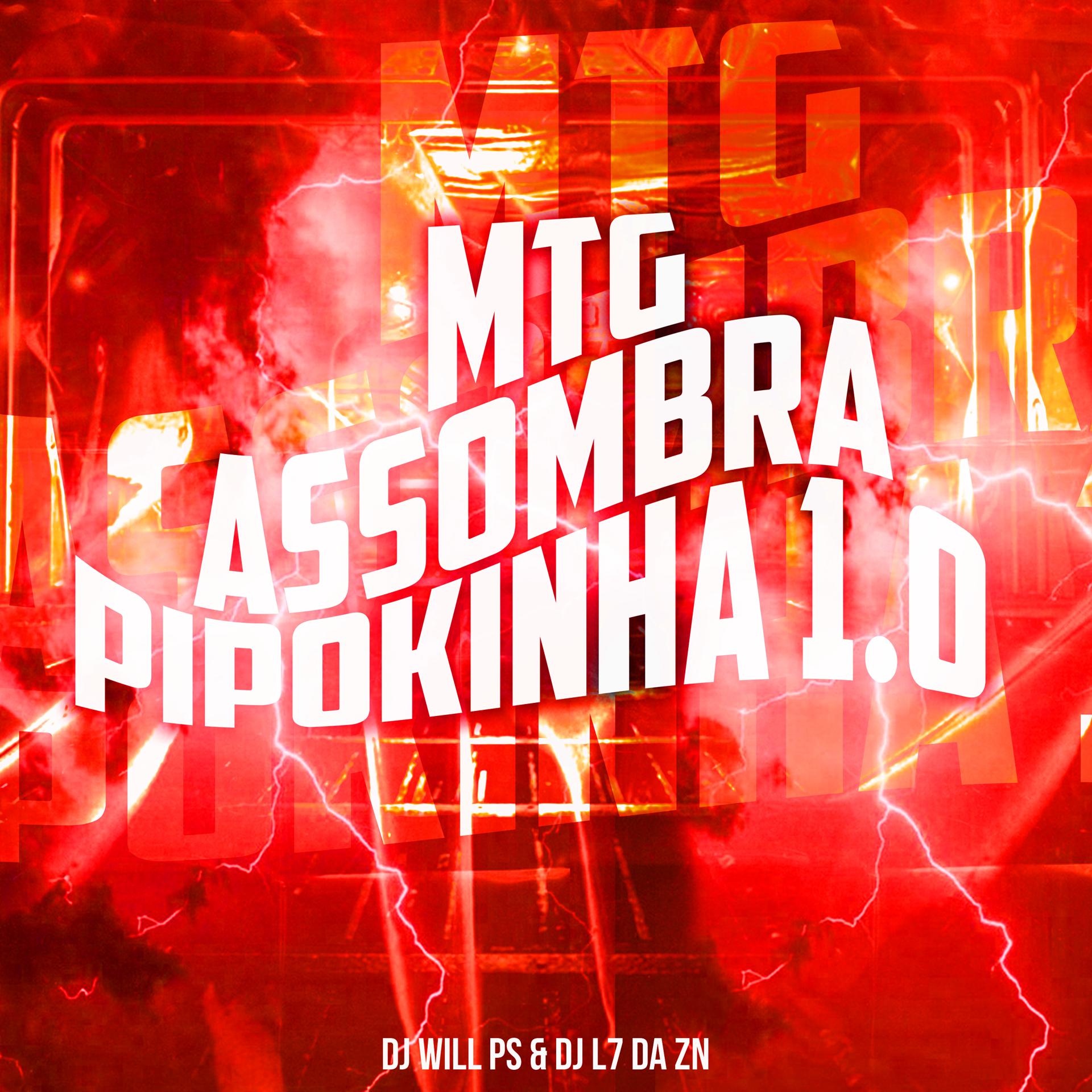 Постер альбома Mtg - Assombra Pipokinha 1.0