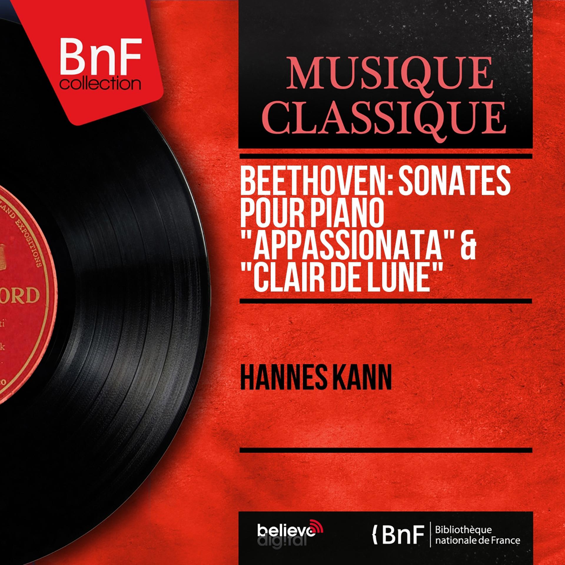 Постер альбома Beethoven: Sonates pour piano "Appassionata" & "Clair de lune" (Mono Version)