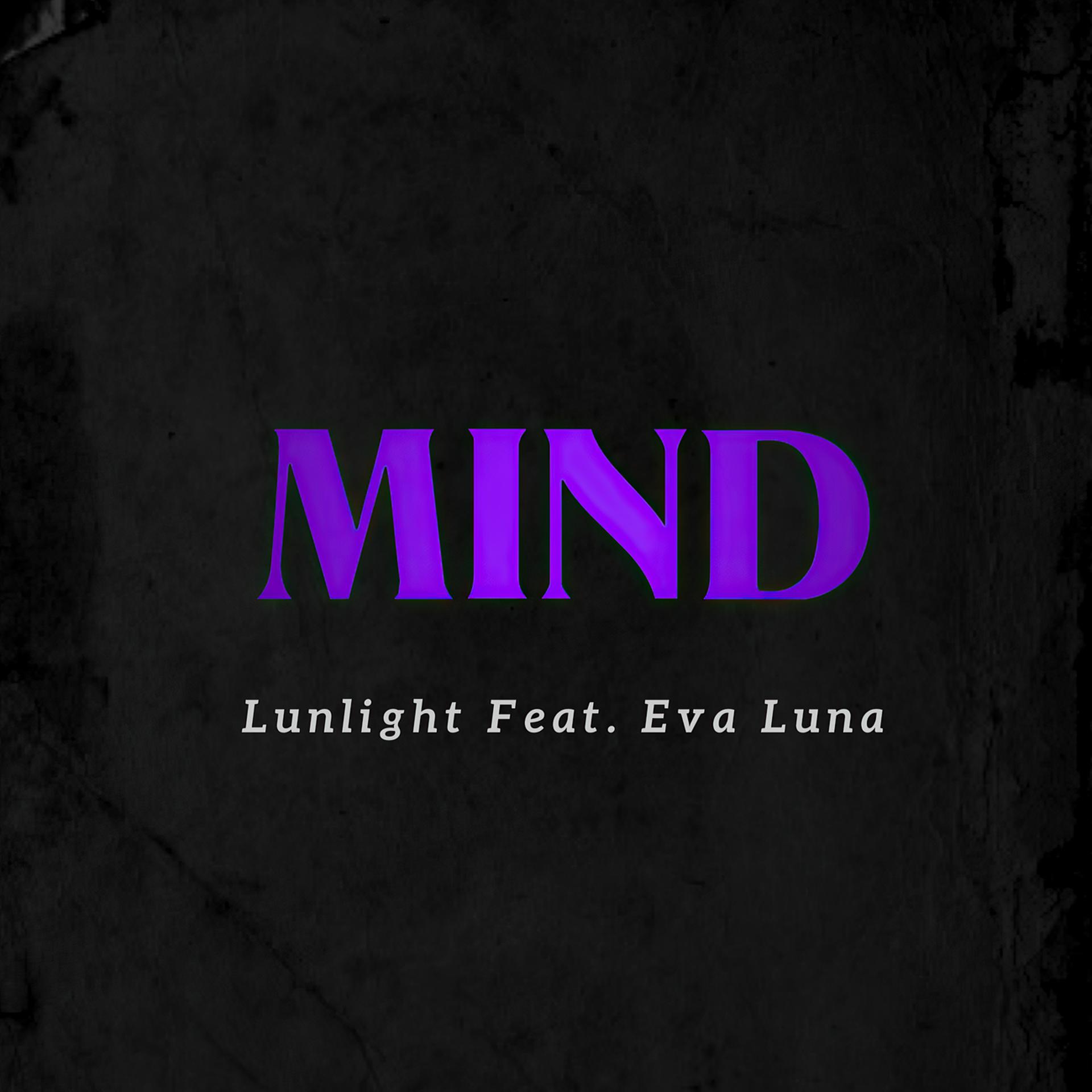 Постер альбома Mind (feat. Eva Luna)