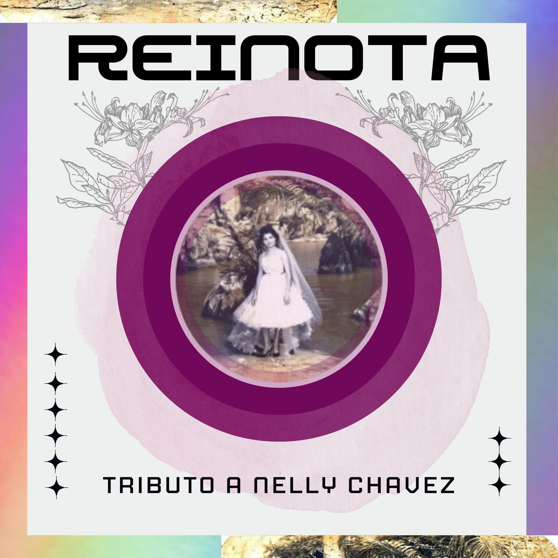 Постер альбома Reinota (Tributo a Nelly Chavez)