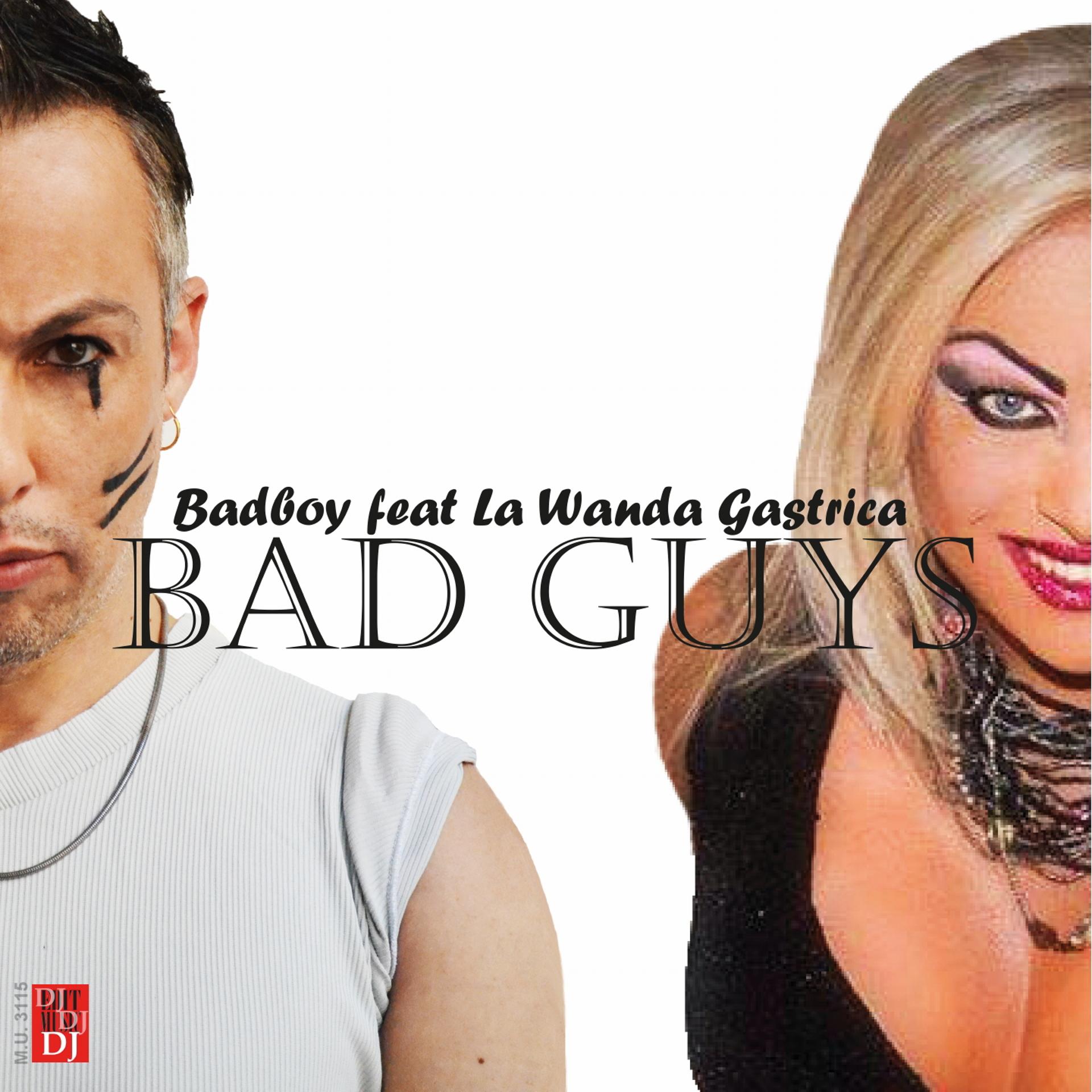 Постер альбома Bad Guys