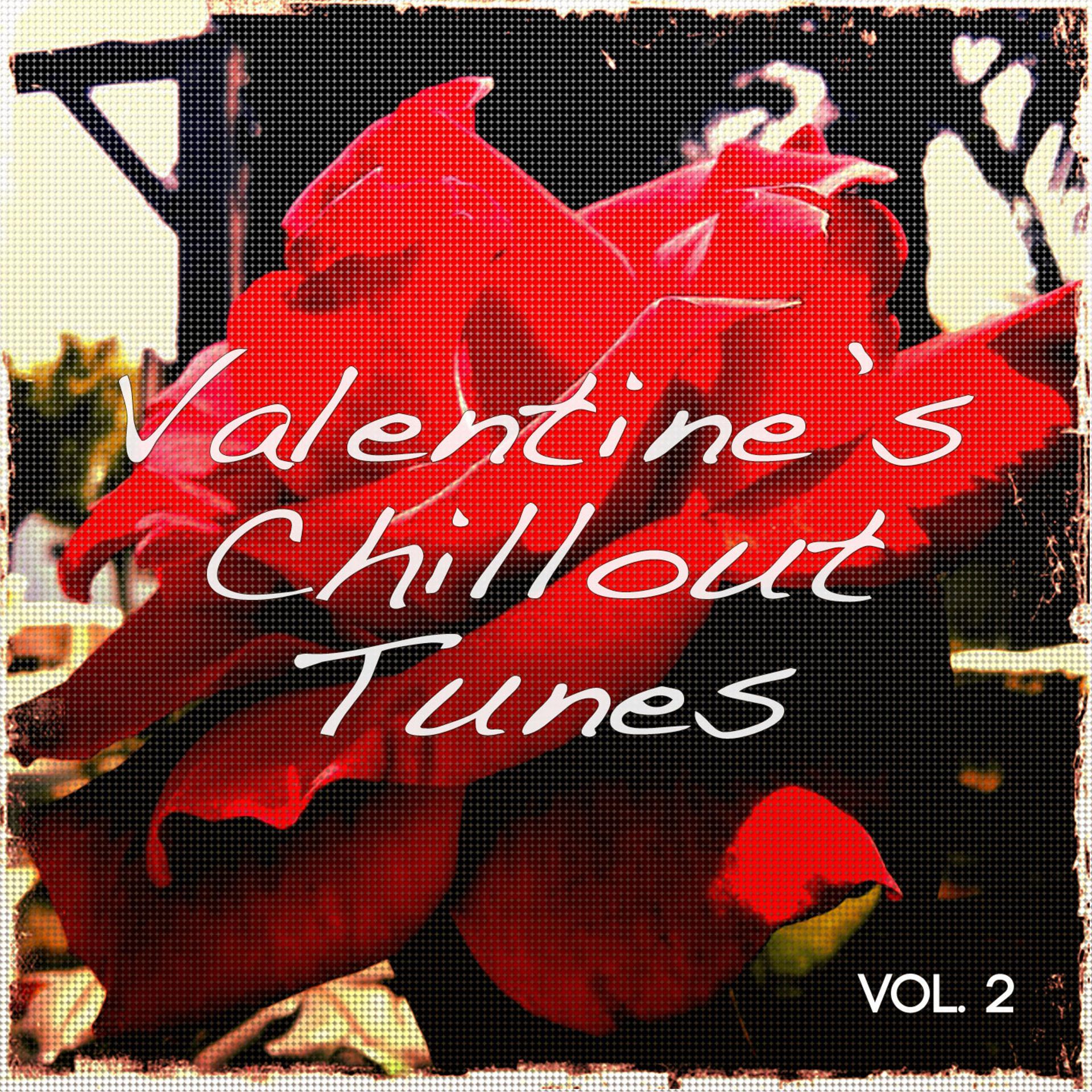 Постер альбома Valentine's Chillout Tunes, Vol. 2