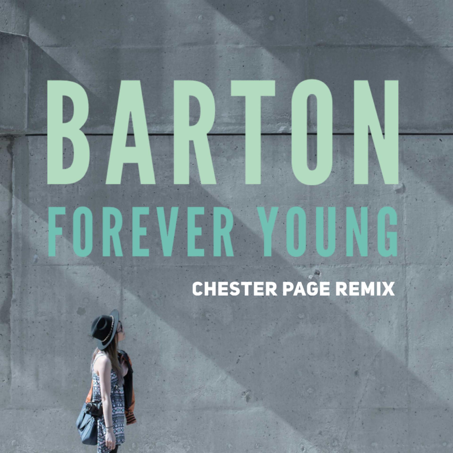 Постер альбома Forever Young (Chester Page Remix)