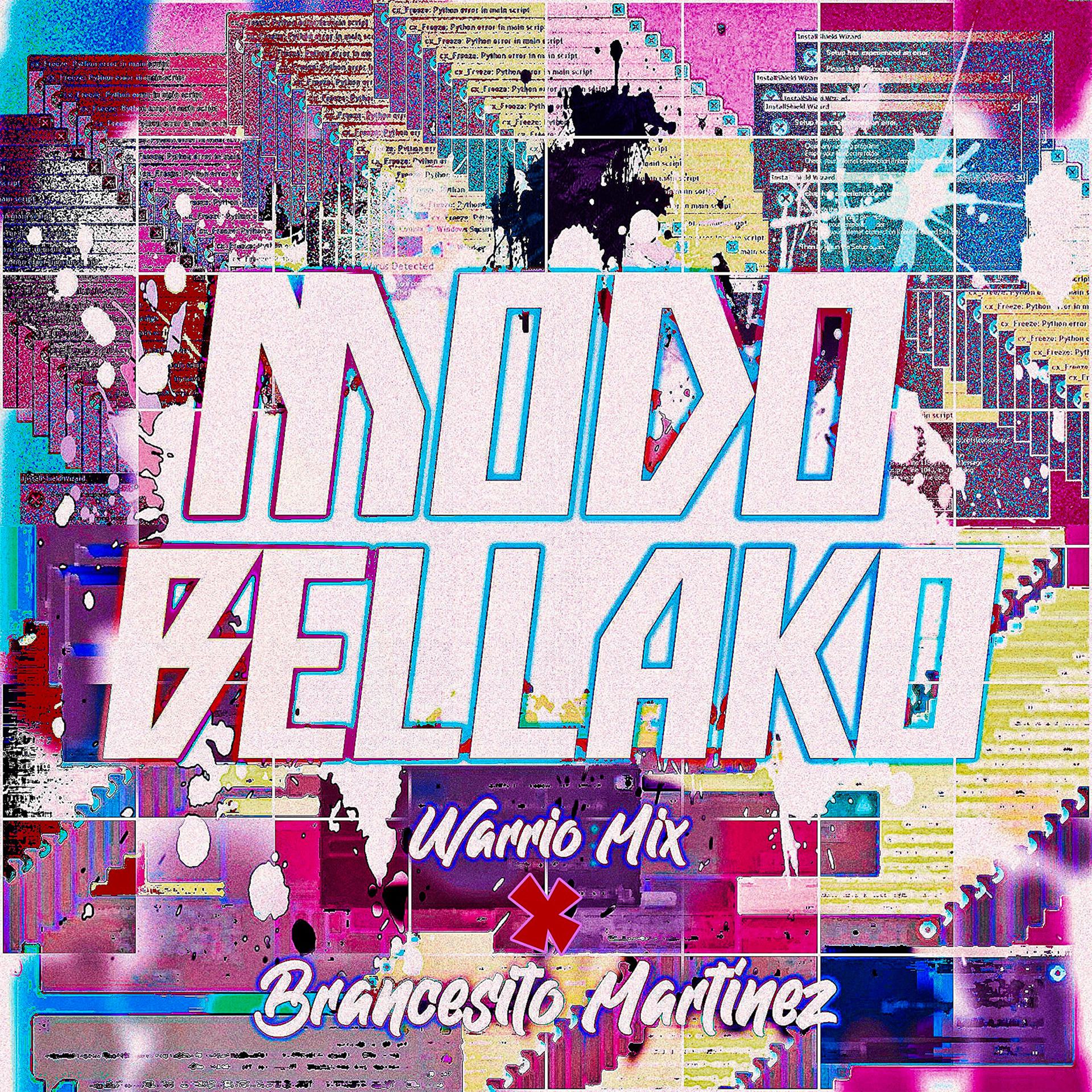 Постер альбома Modo Bellako (feat. Warrio Mix)