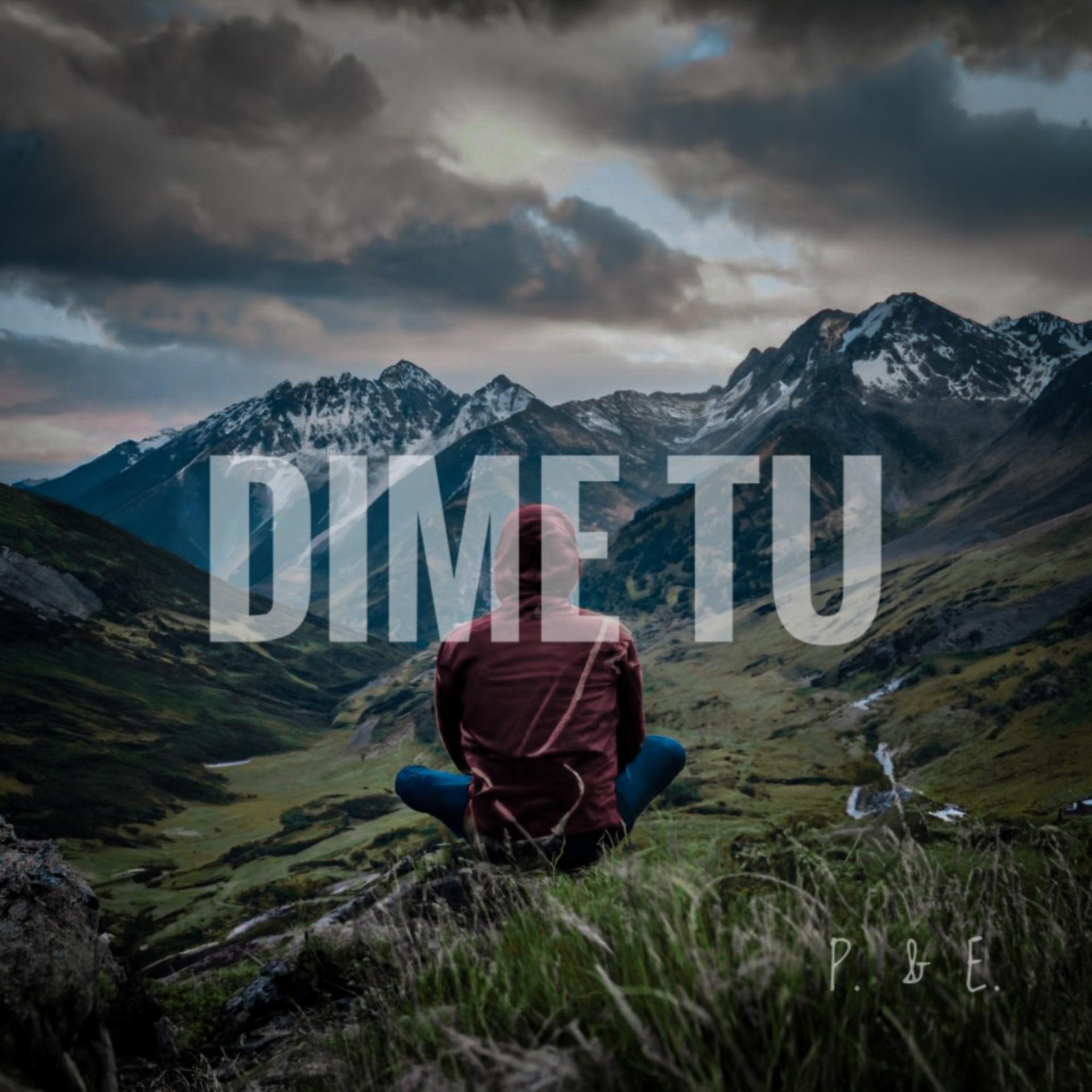 Постер альбома Dime Tu
