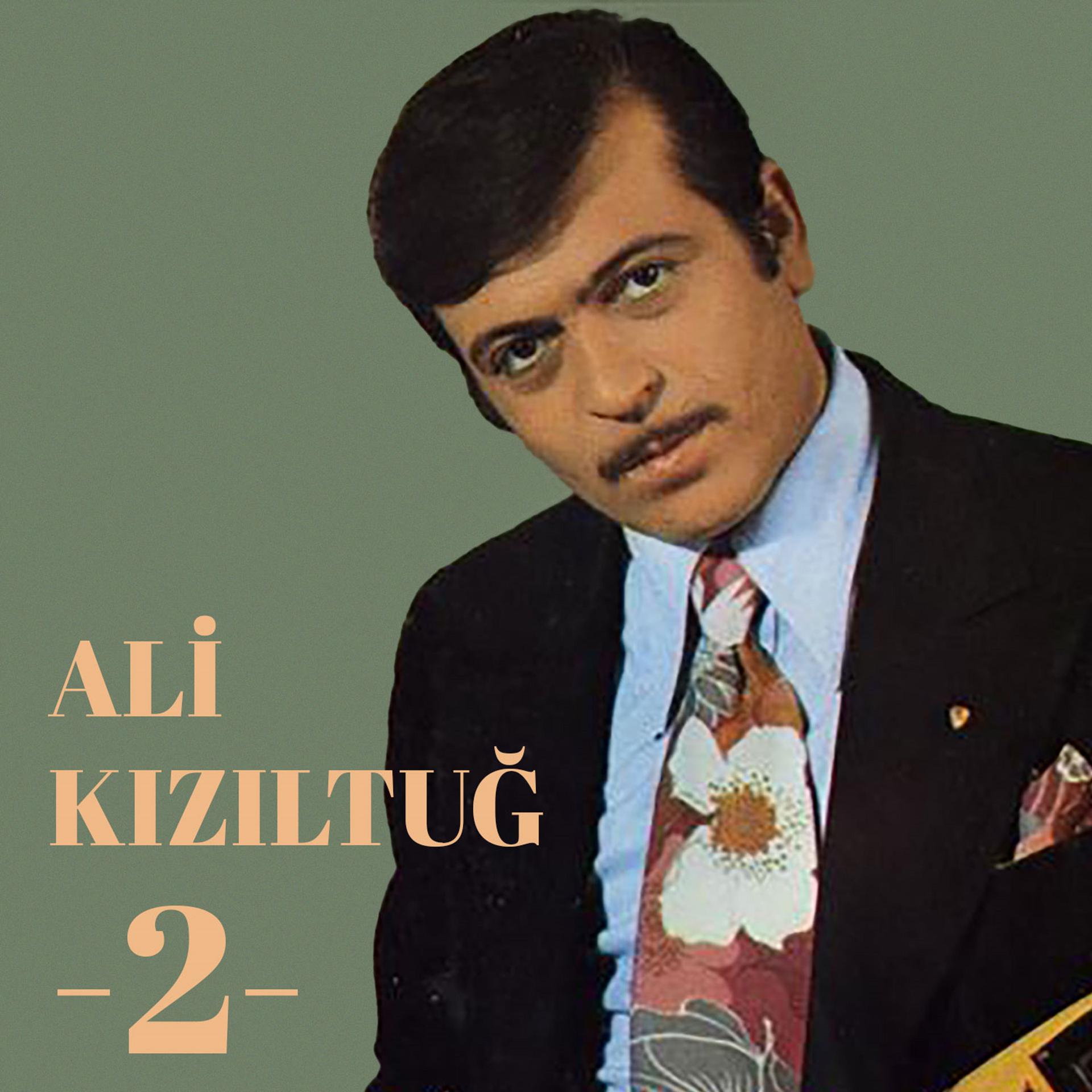 Постер альбома Ali Kızıltuğ - 2