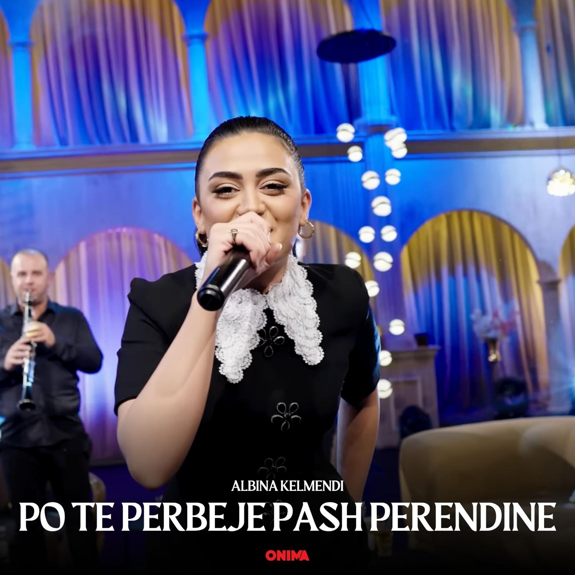 Постер альбома Po te perbeje Pash Perendine