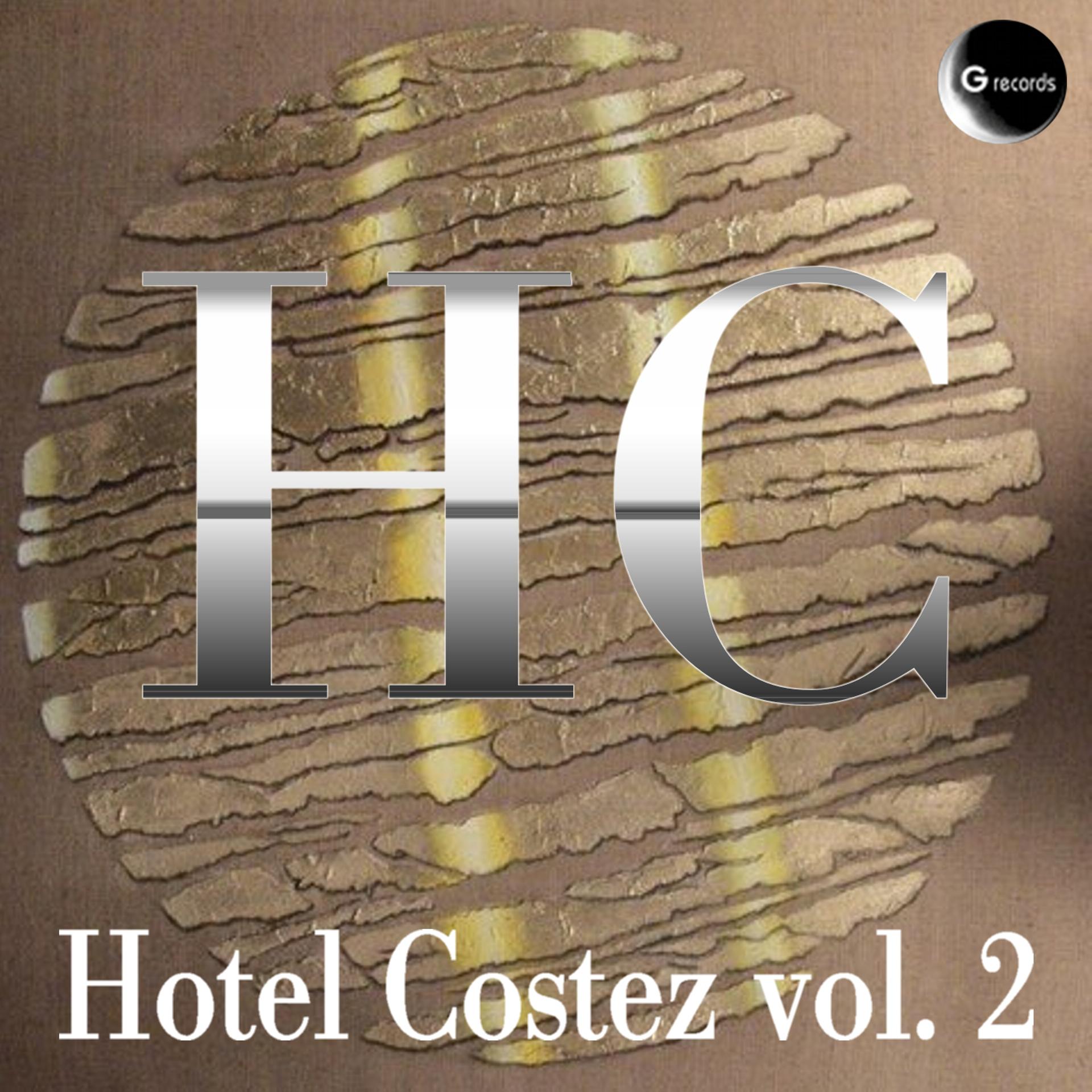Постер альбома Hotel Costez, Vol. 2