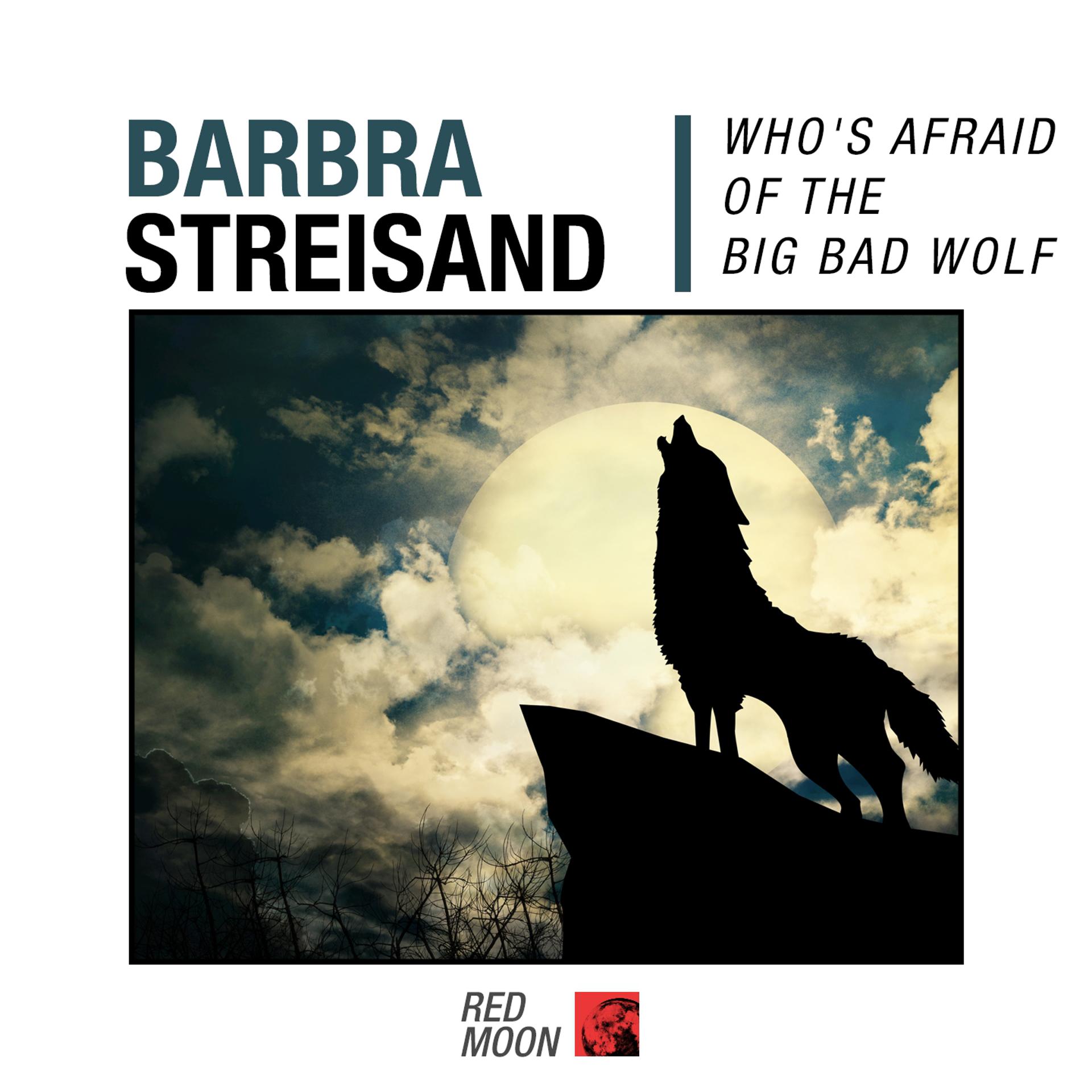 Постер альбома Who's Afraid Of The Big Bad Wolf