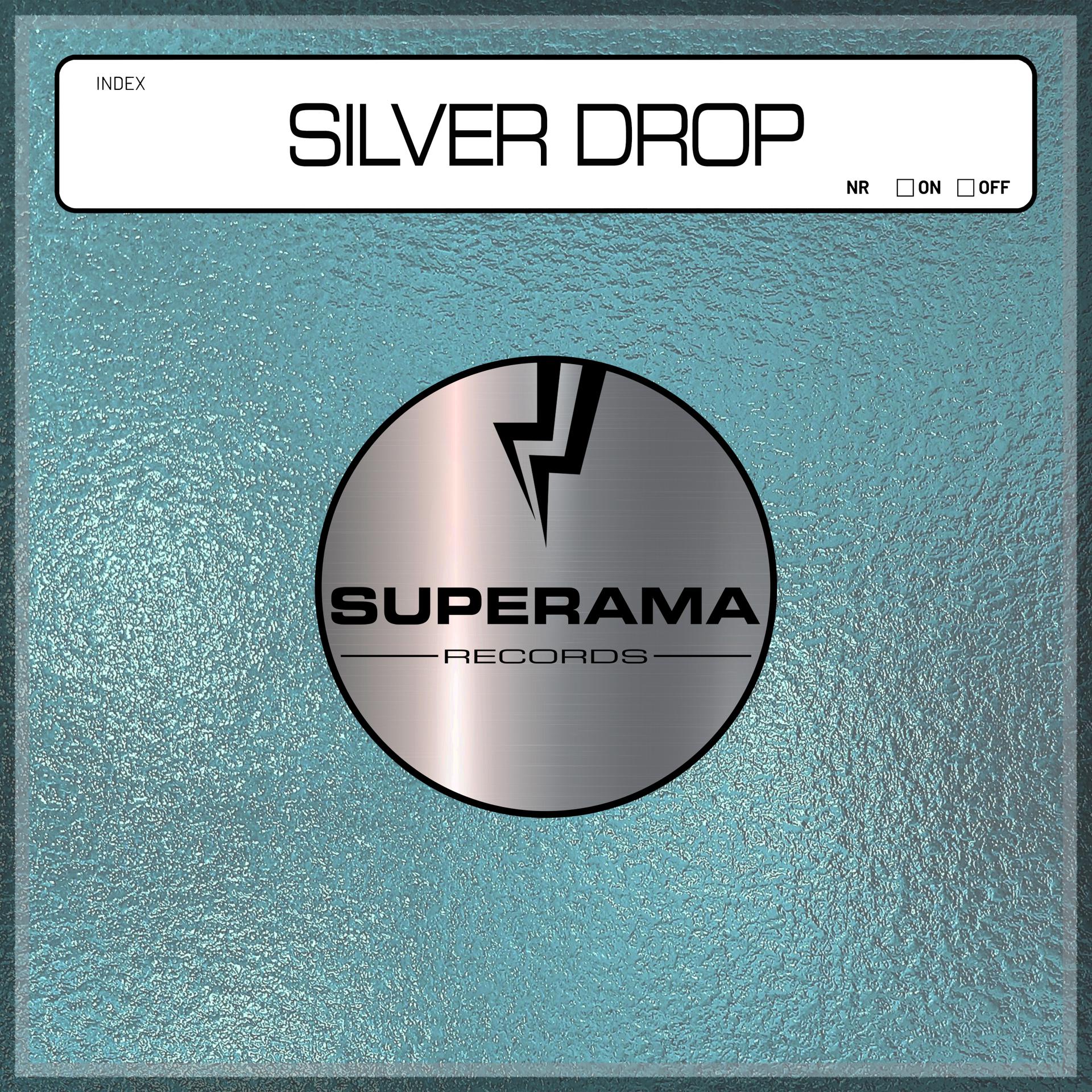 Постер альбома Silver Drop