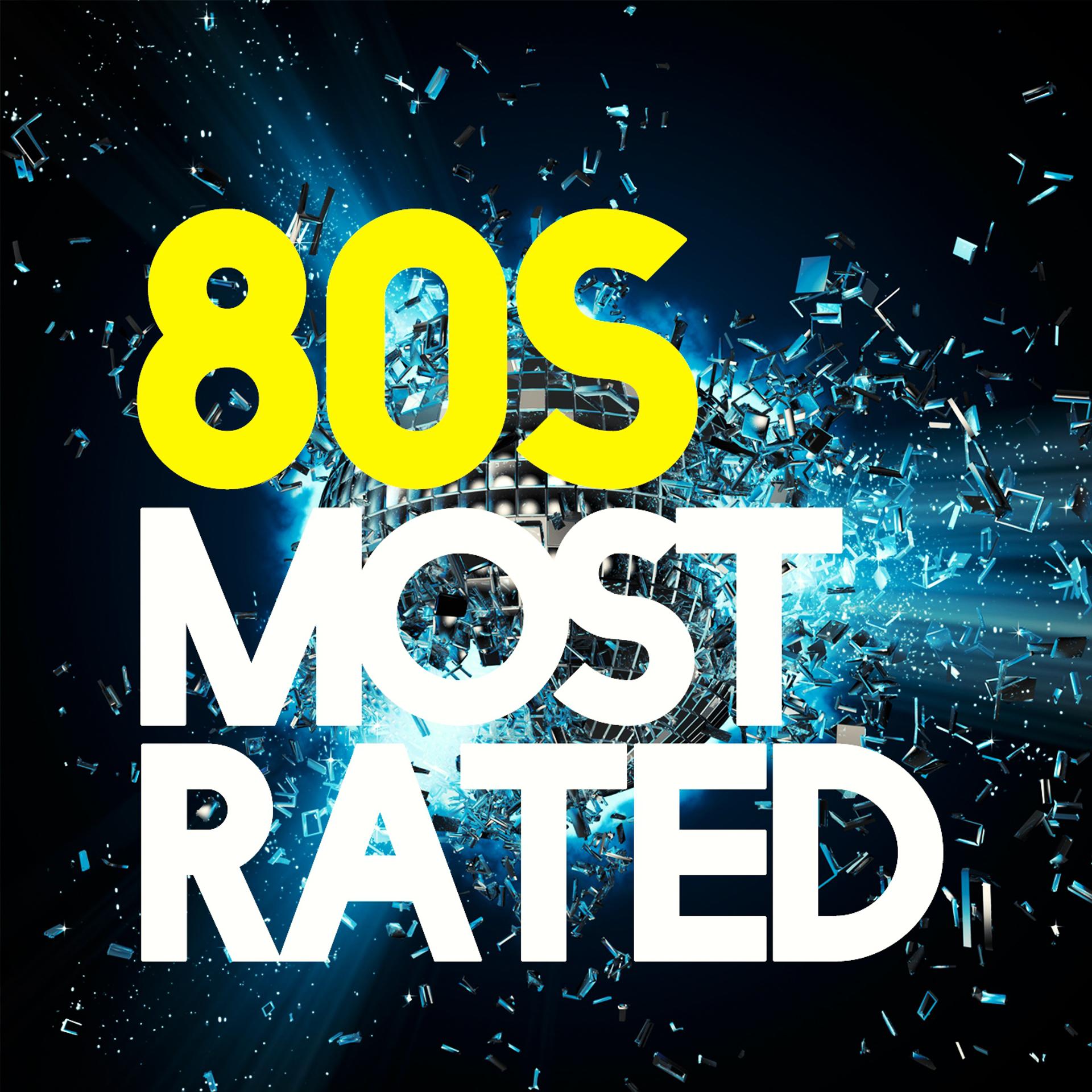 Постер альбома 80s Most Rated