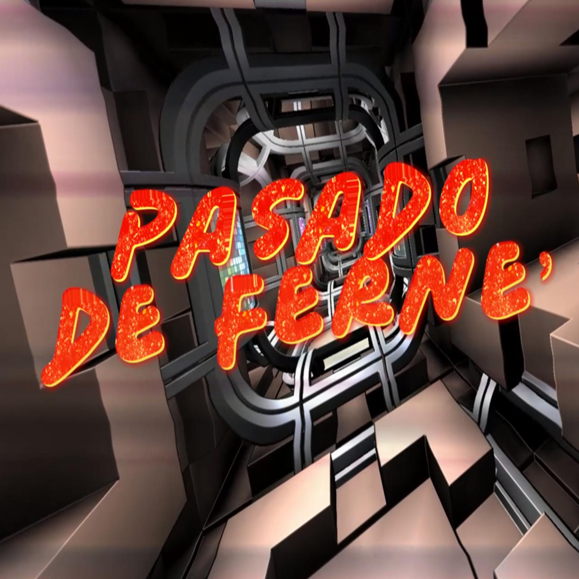 Постер альбома Pasado de Ferne