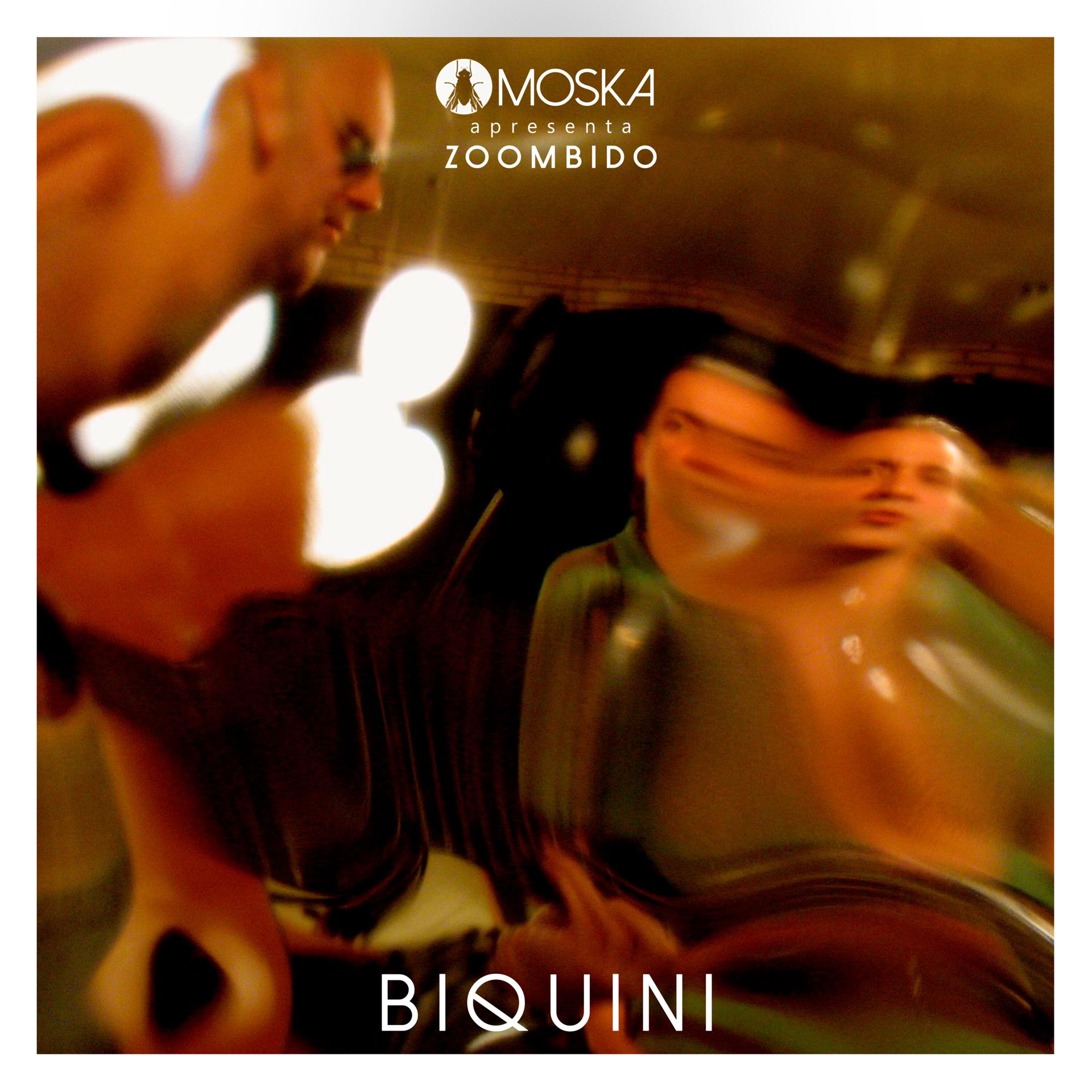 Постер альбома Moska Apresenta Zoombido: Biquini