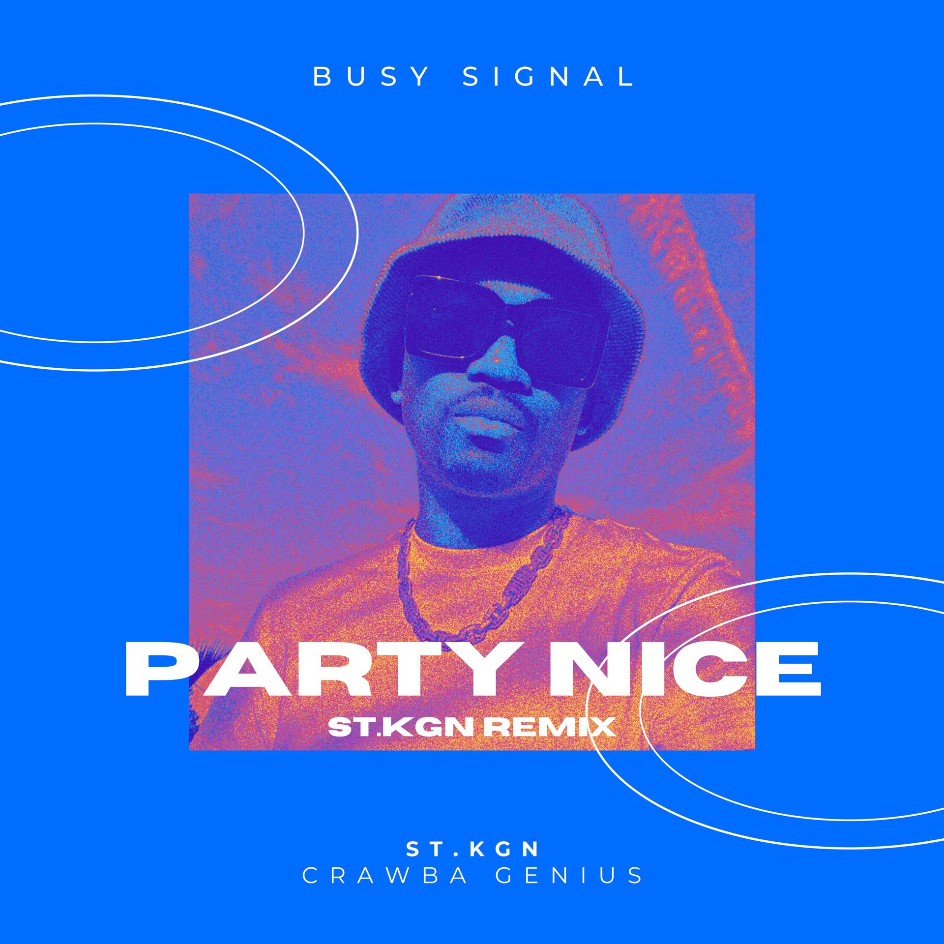 Постер альбома Party Nice - St.Kgn Remix