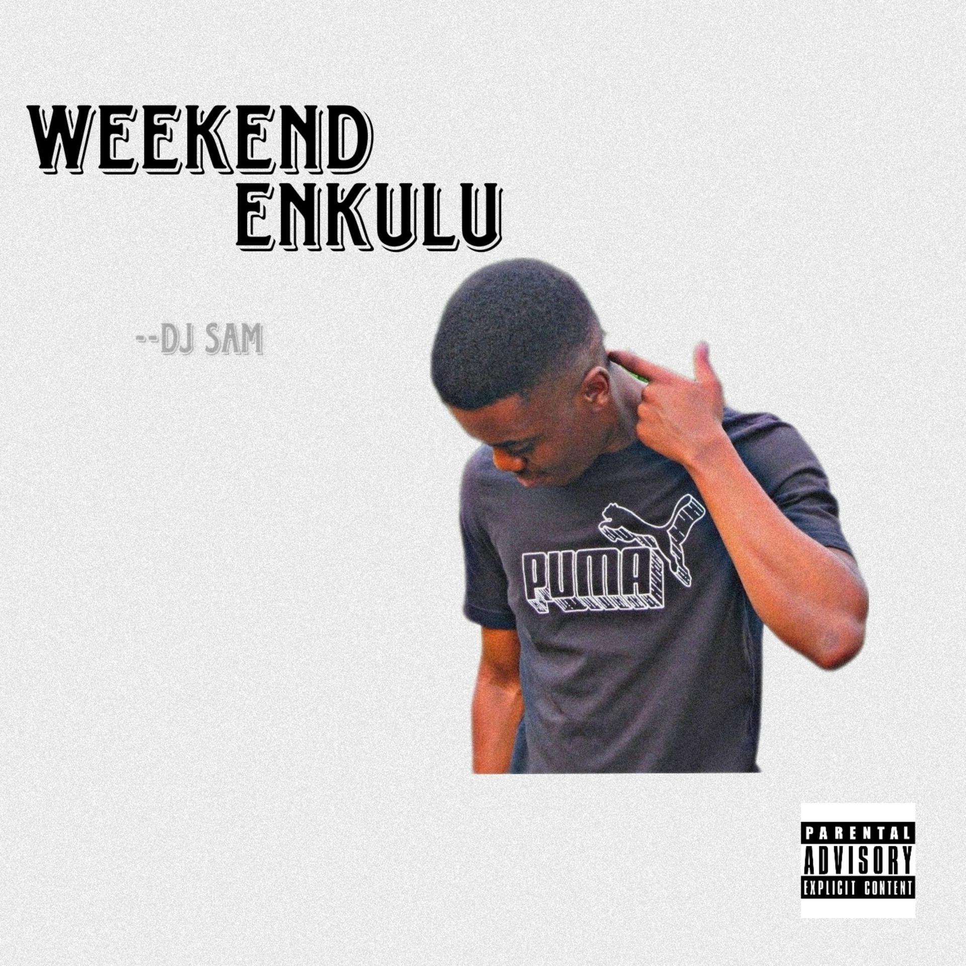 Постер альбома Weekend Enkulu