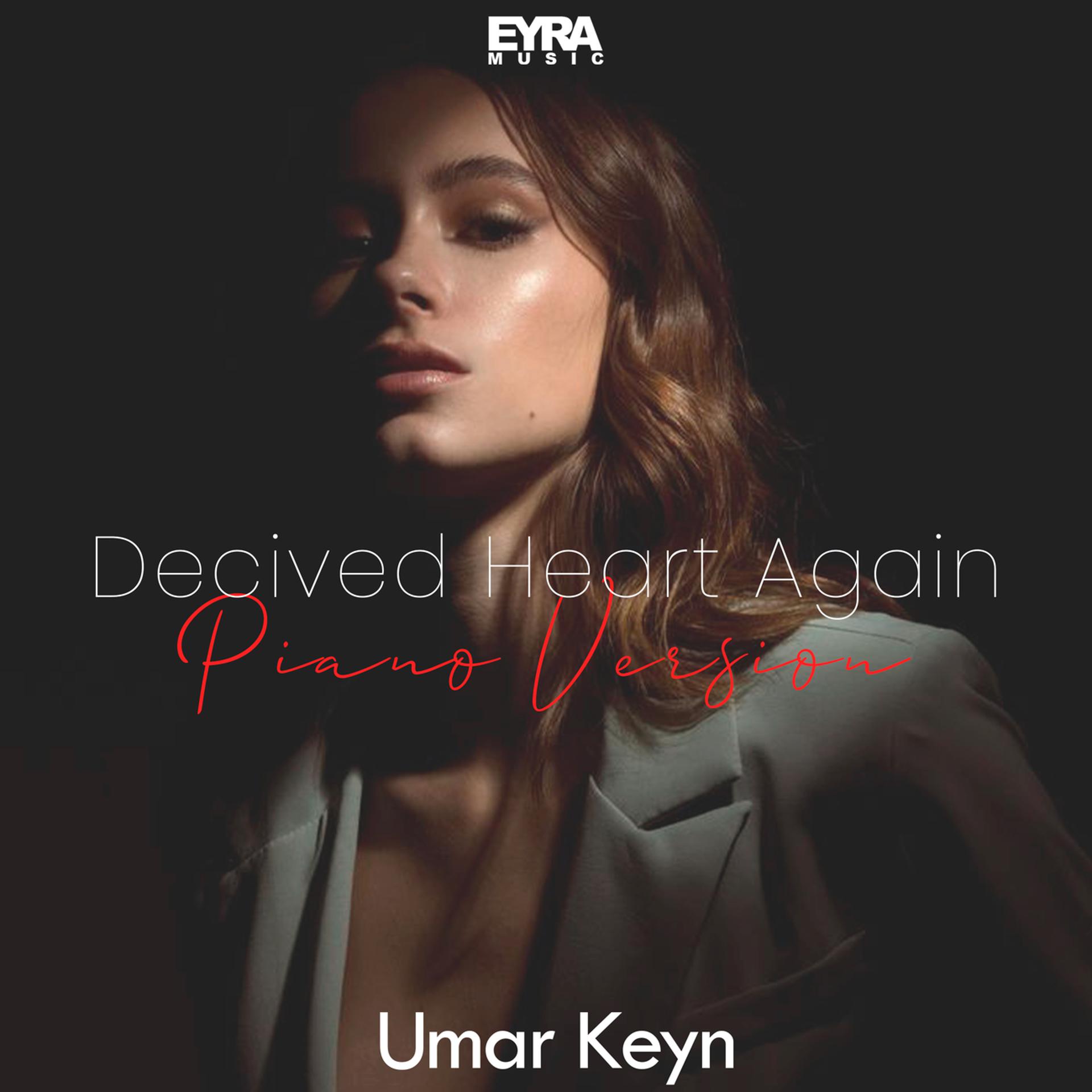 Постер альбома Deceived heart again