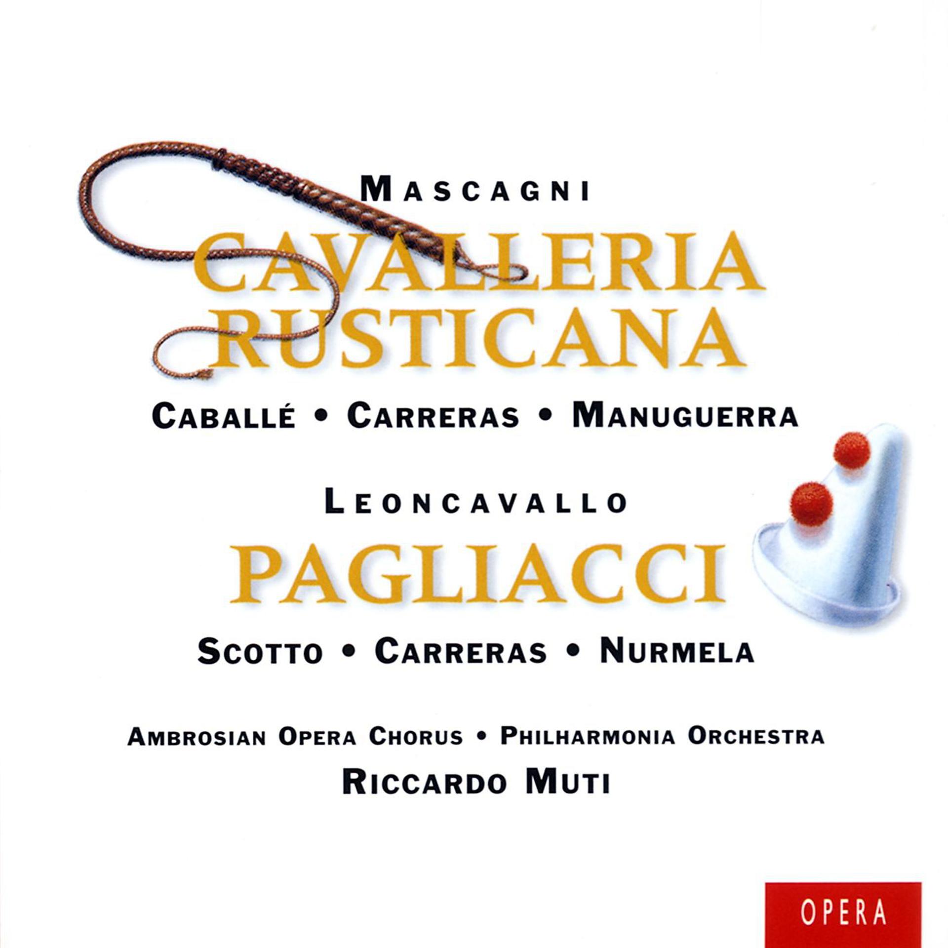 Постер альбома Mascagni: Cavalleria Rusticana/Leoncavallo: I Pagliacci