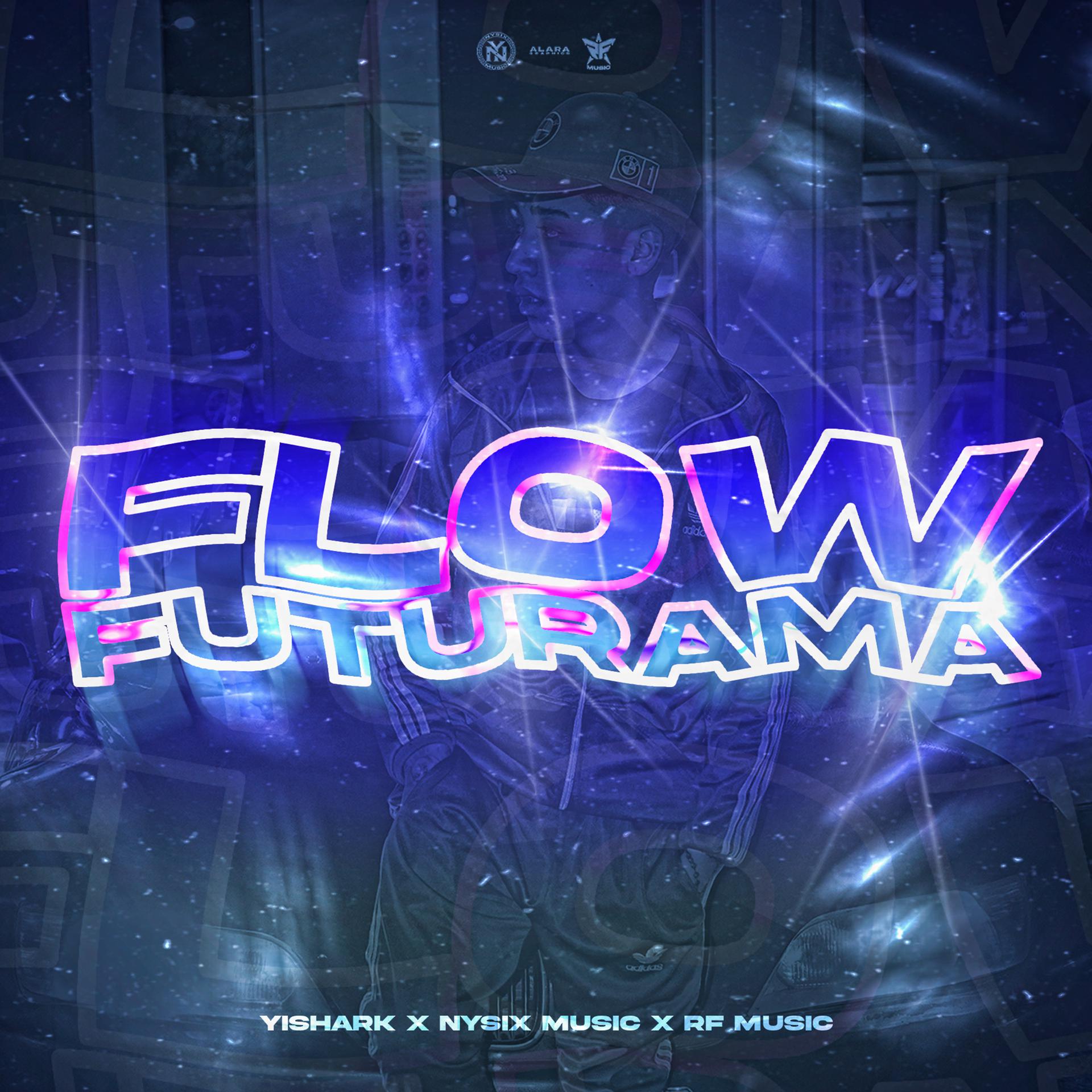 Постер альбома Flow Futurama