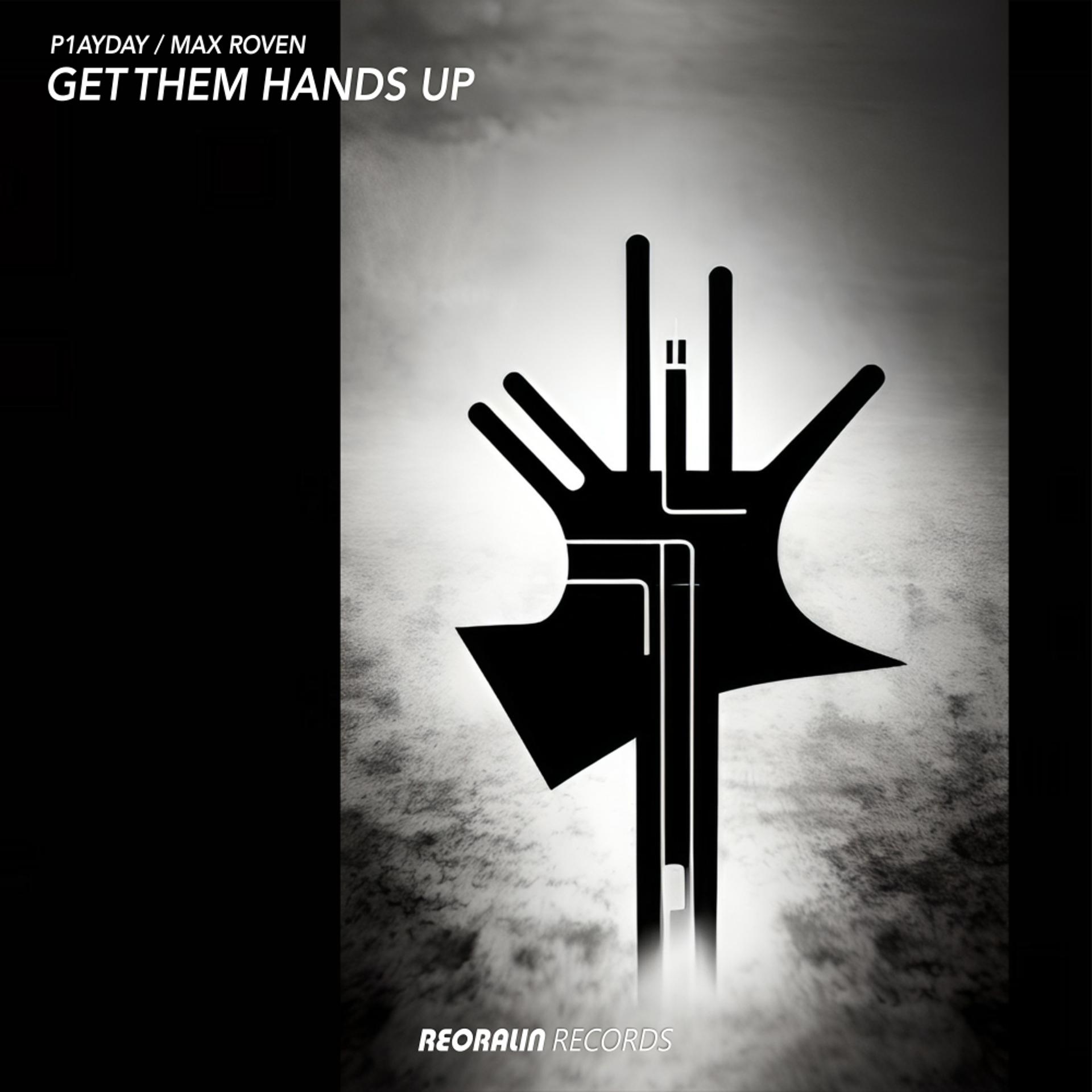 Постер альбома Get Them Hands Up