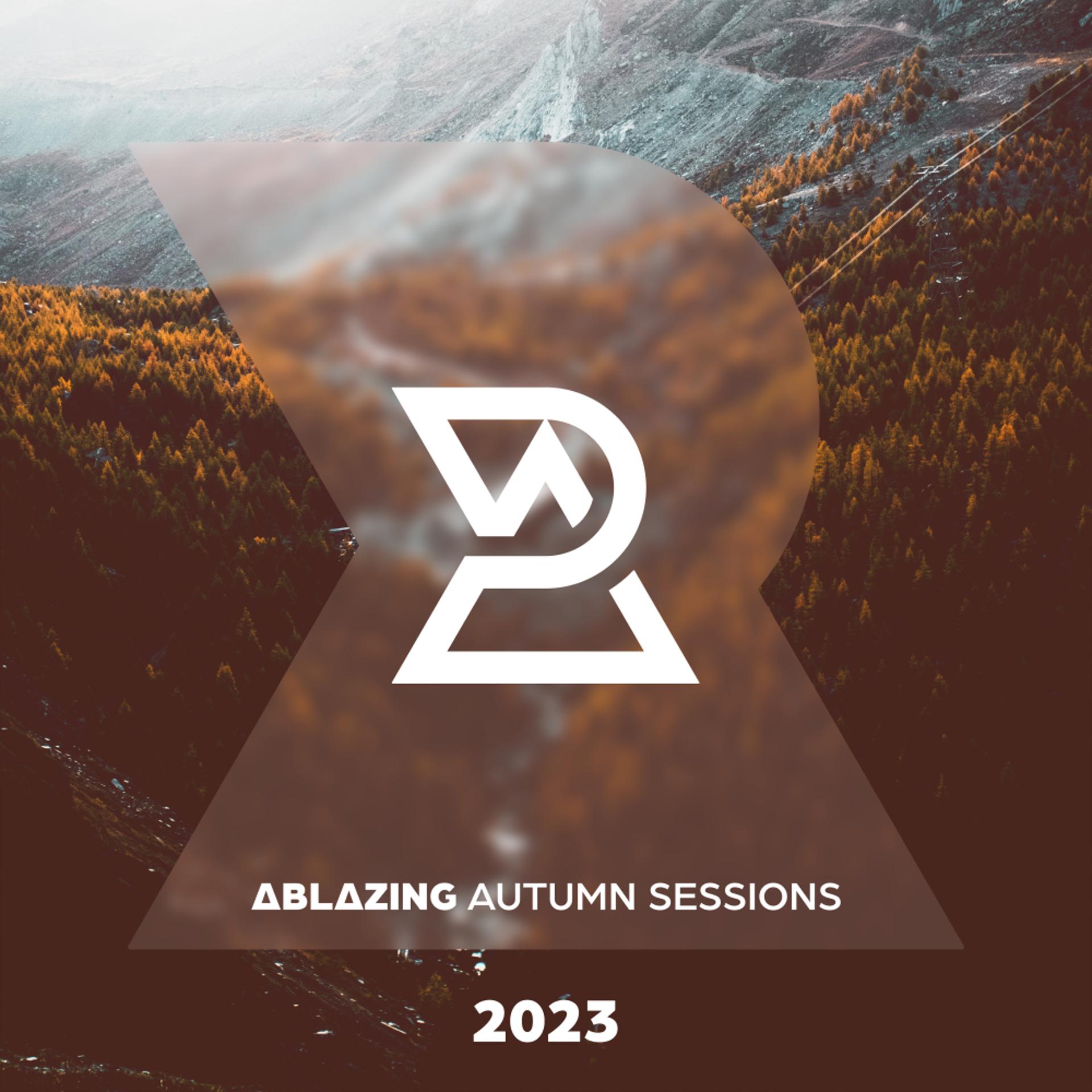 Постер альбома Ablazing Autumn Sessions 2023