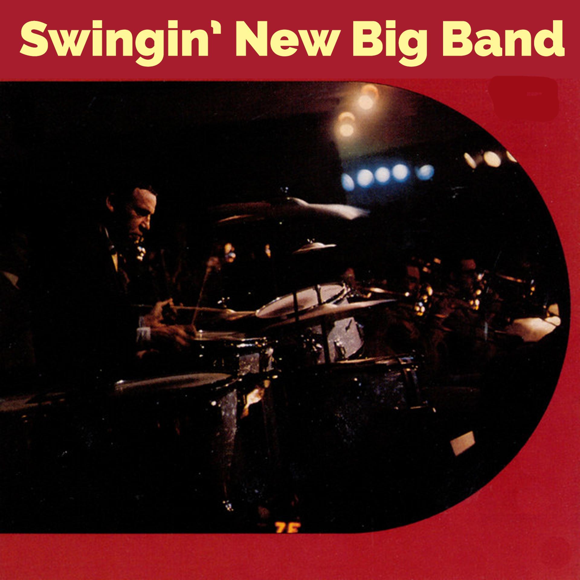Постер альбома Swingin' New Big Band