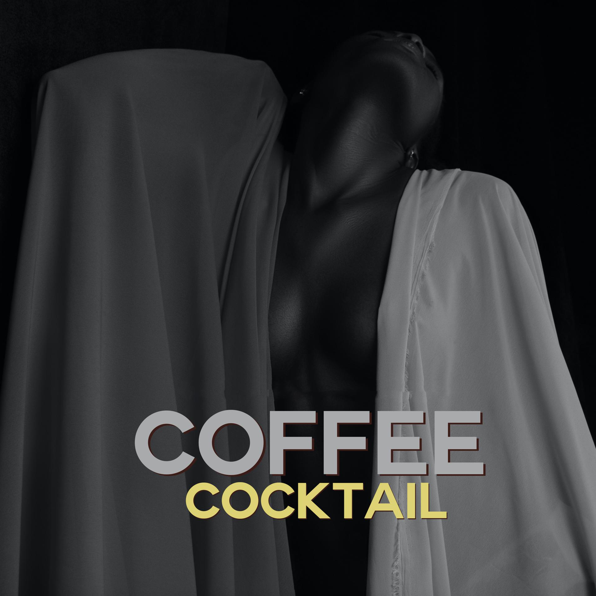 Постер альбома Coffee Cocktail