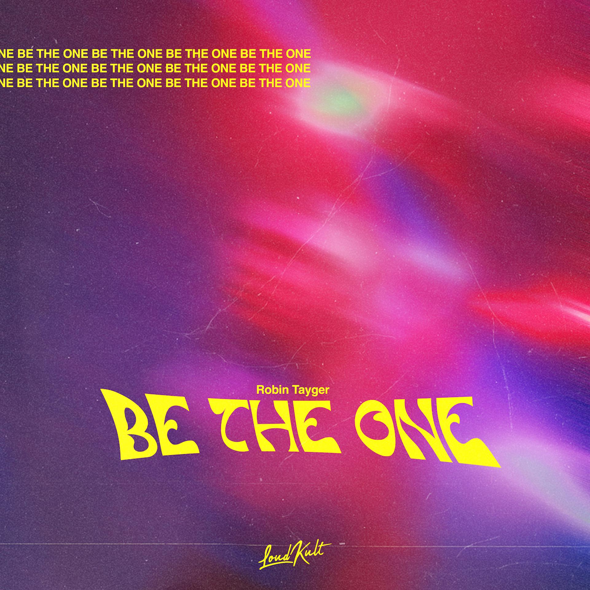Постер альбома Be The One