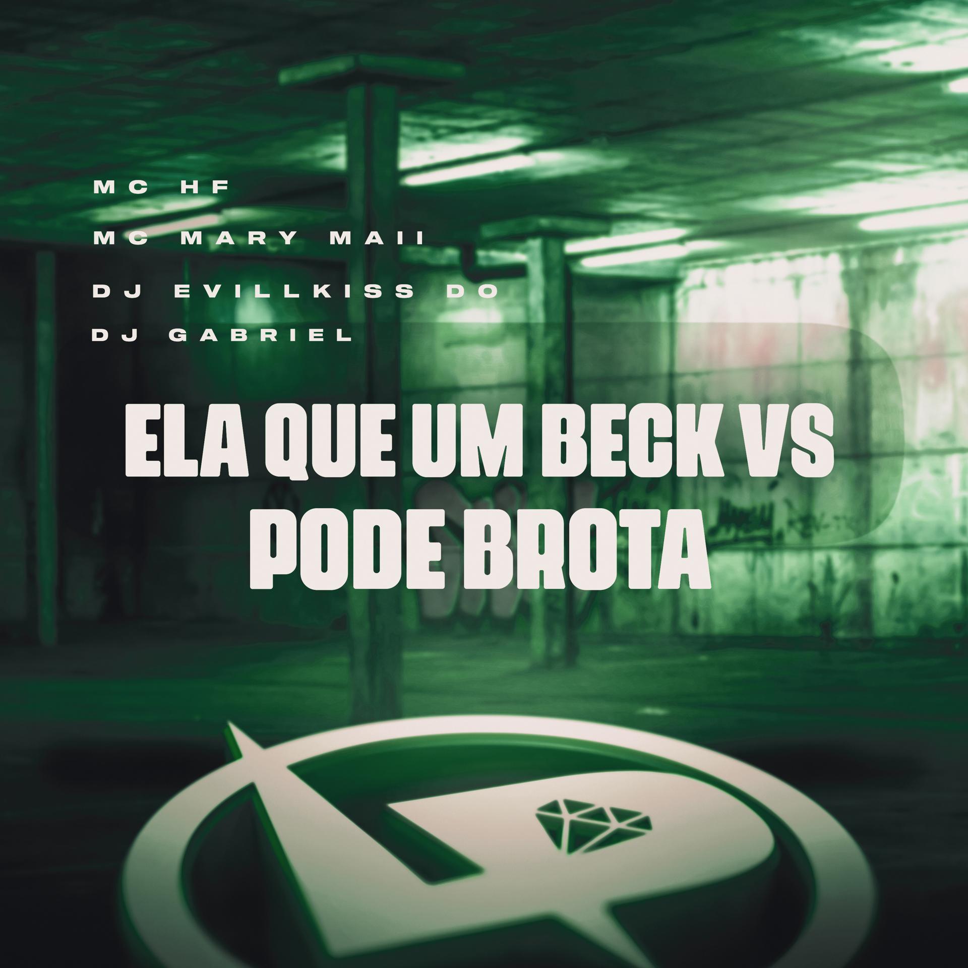 Постер альбома Ela Que um Beck Vs Pode Brota