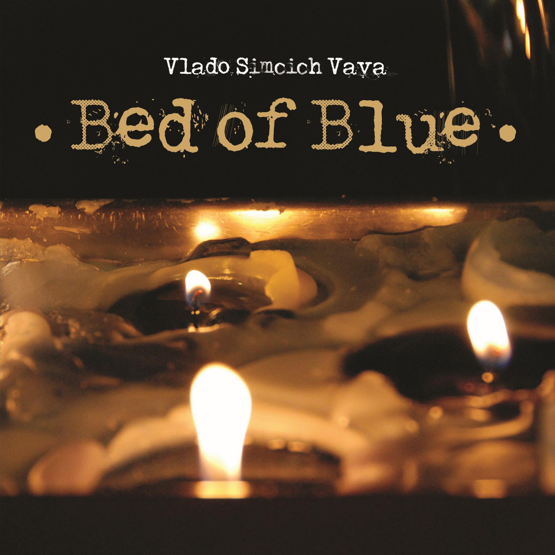 Постер альбома Bed of Blue