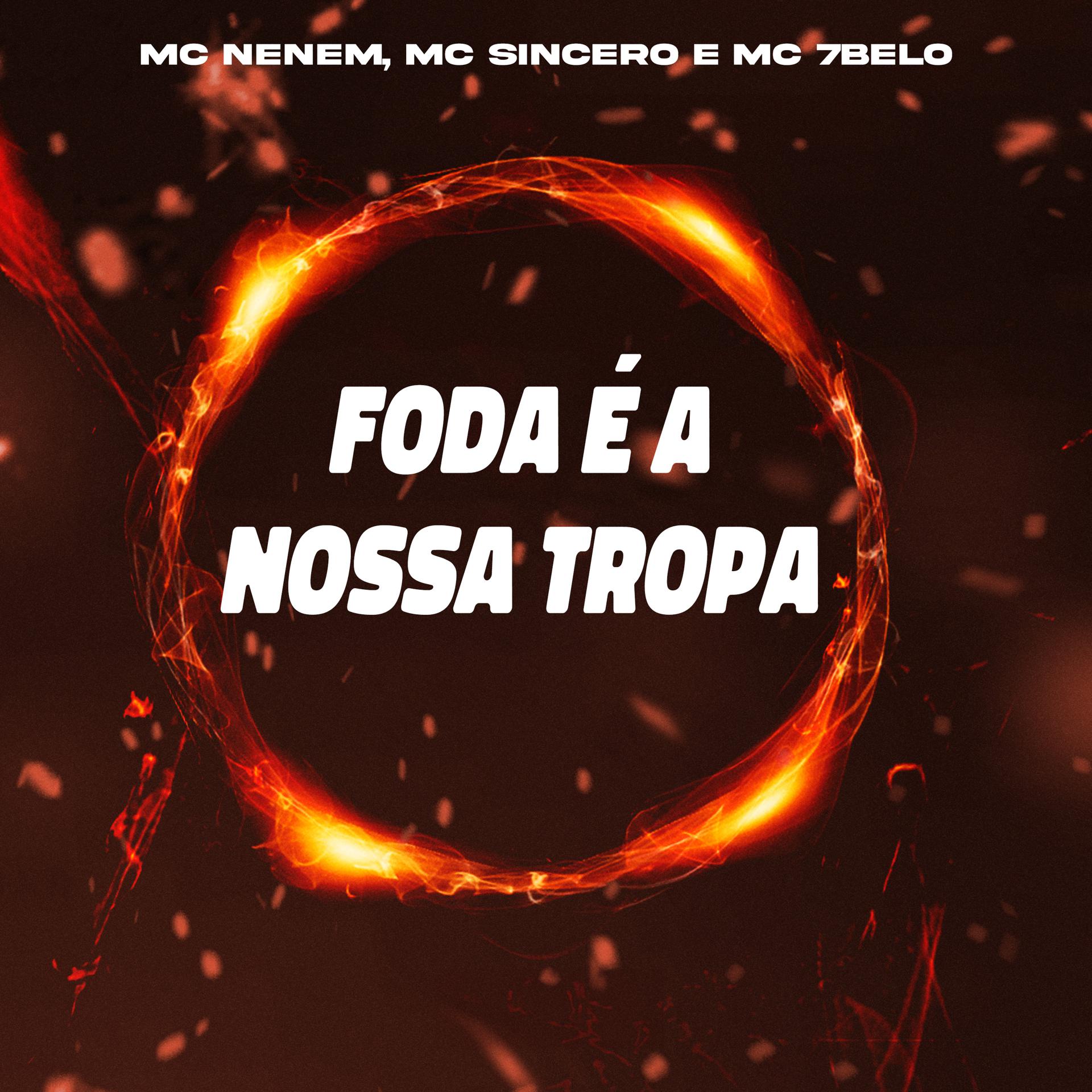 Постер альбома Foda é a Nossa Tropa